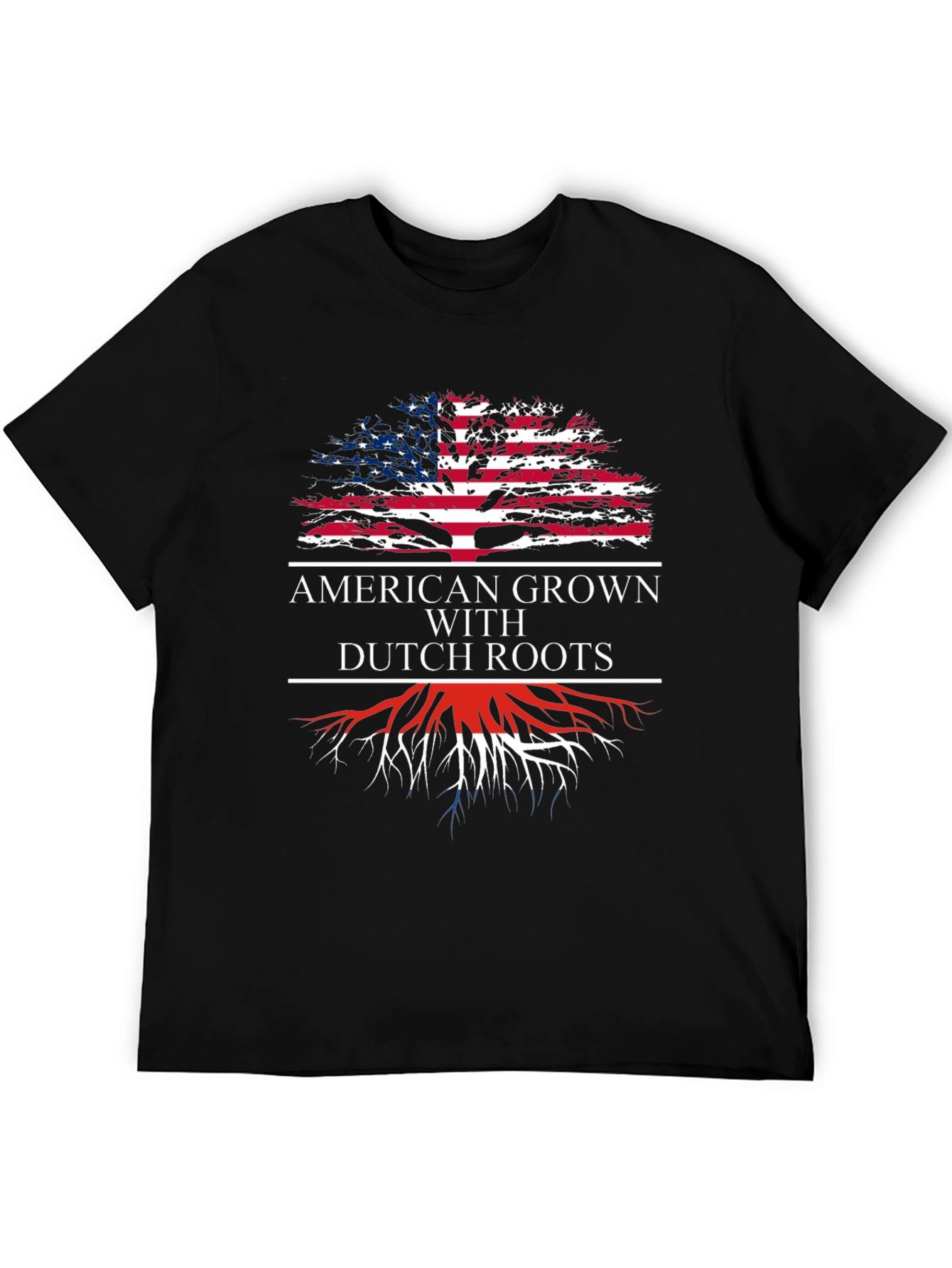 American Grown with Dutch Roots T-Shirt
