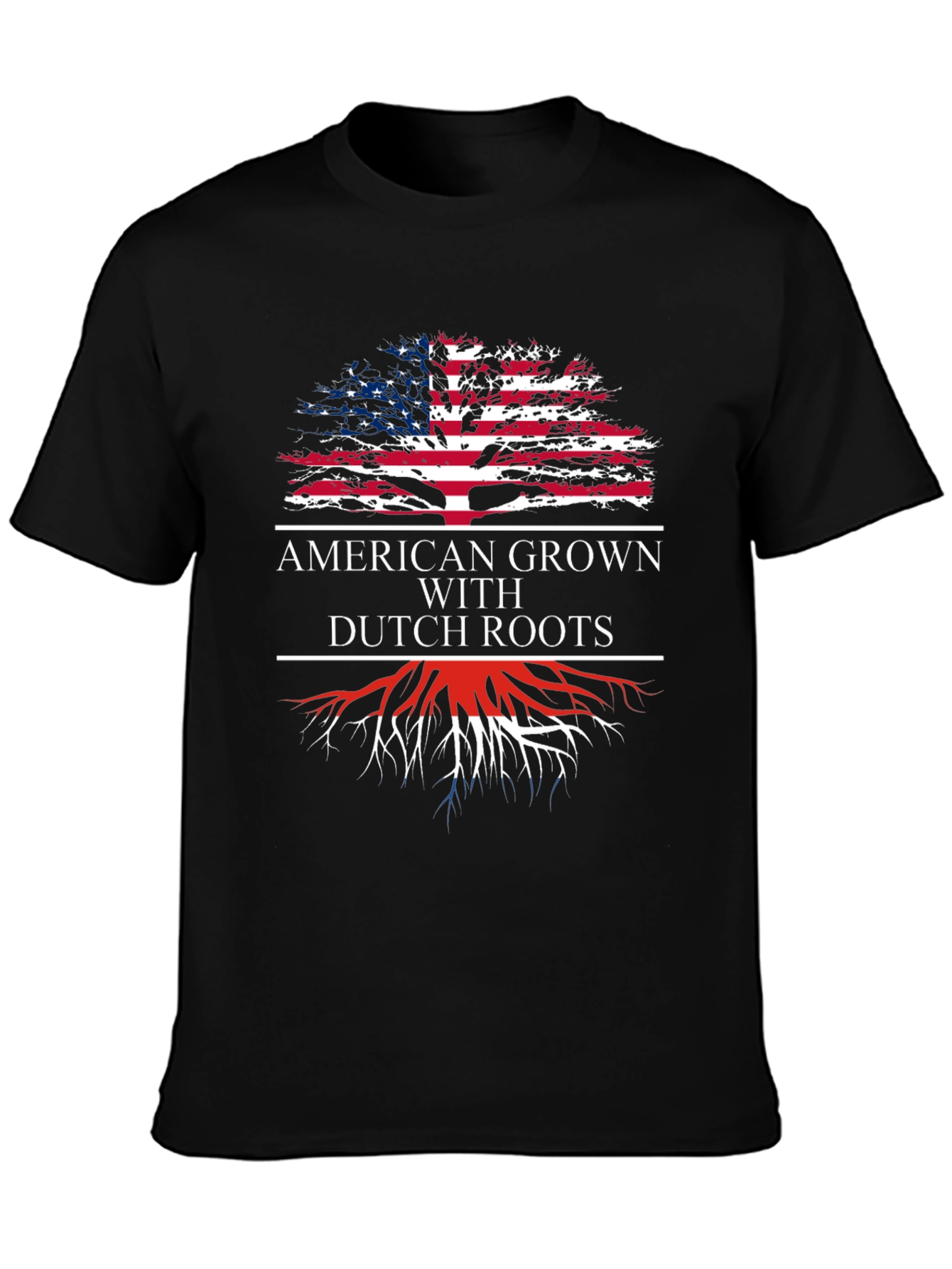 American Grown with Dutch Roots T-Shirt