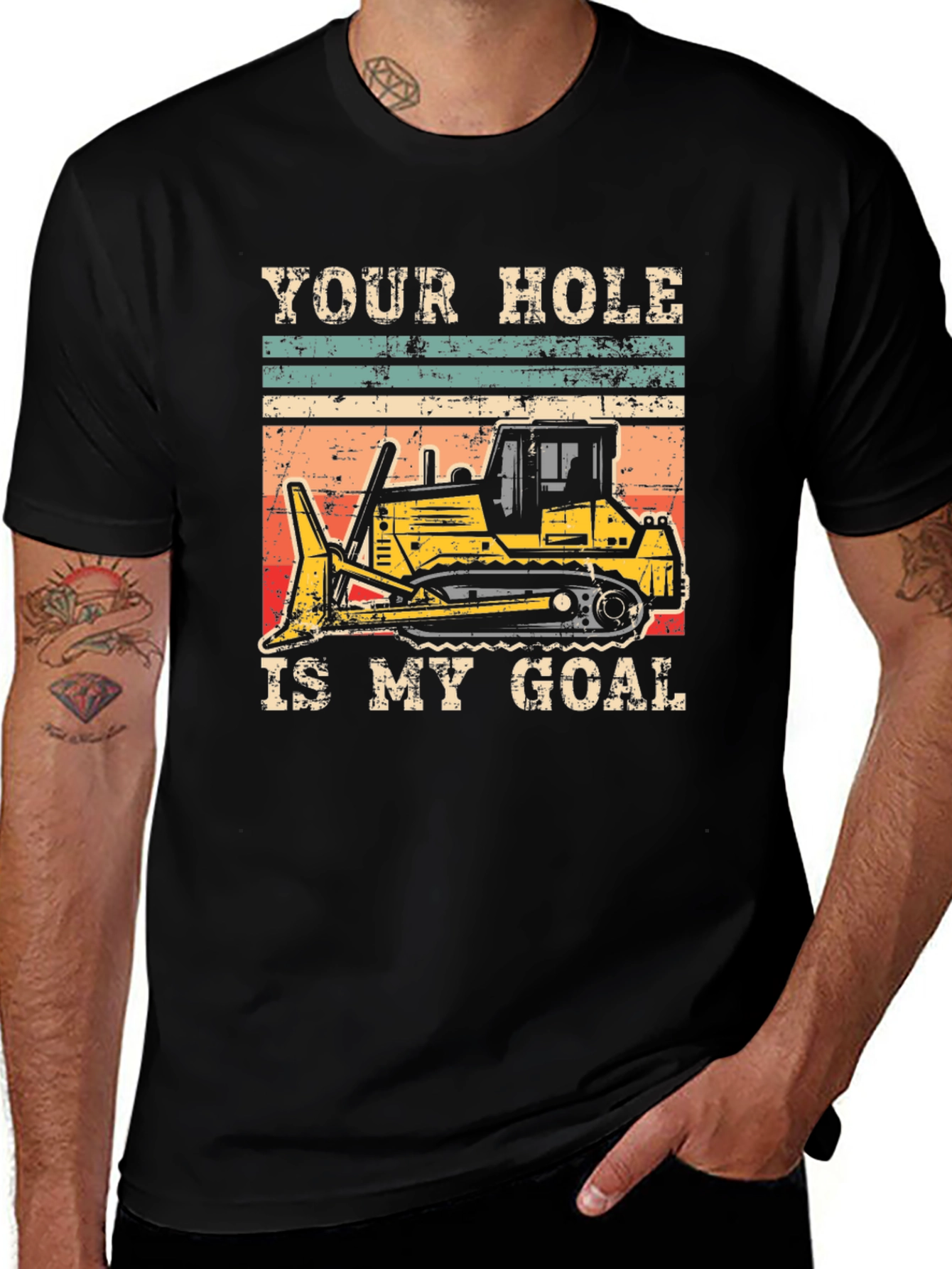 Your Hole Is My Goal Funny Bulldozer T-Shirt