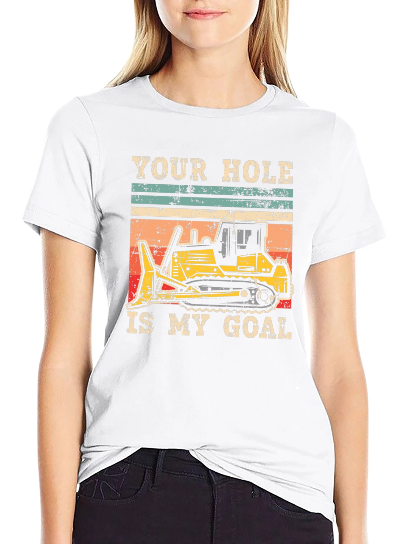 Your Hole Is My Goal Funny Bulldozer T-Shirt