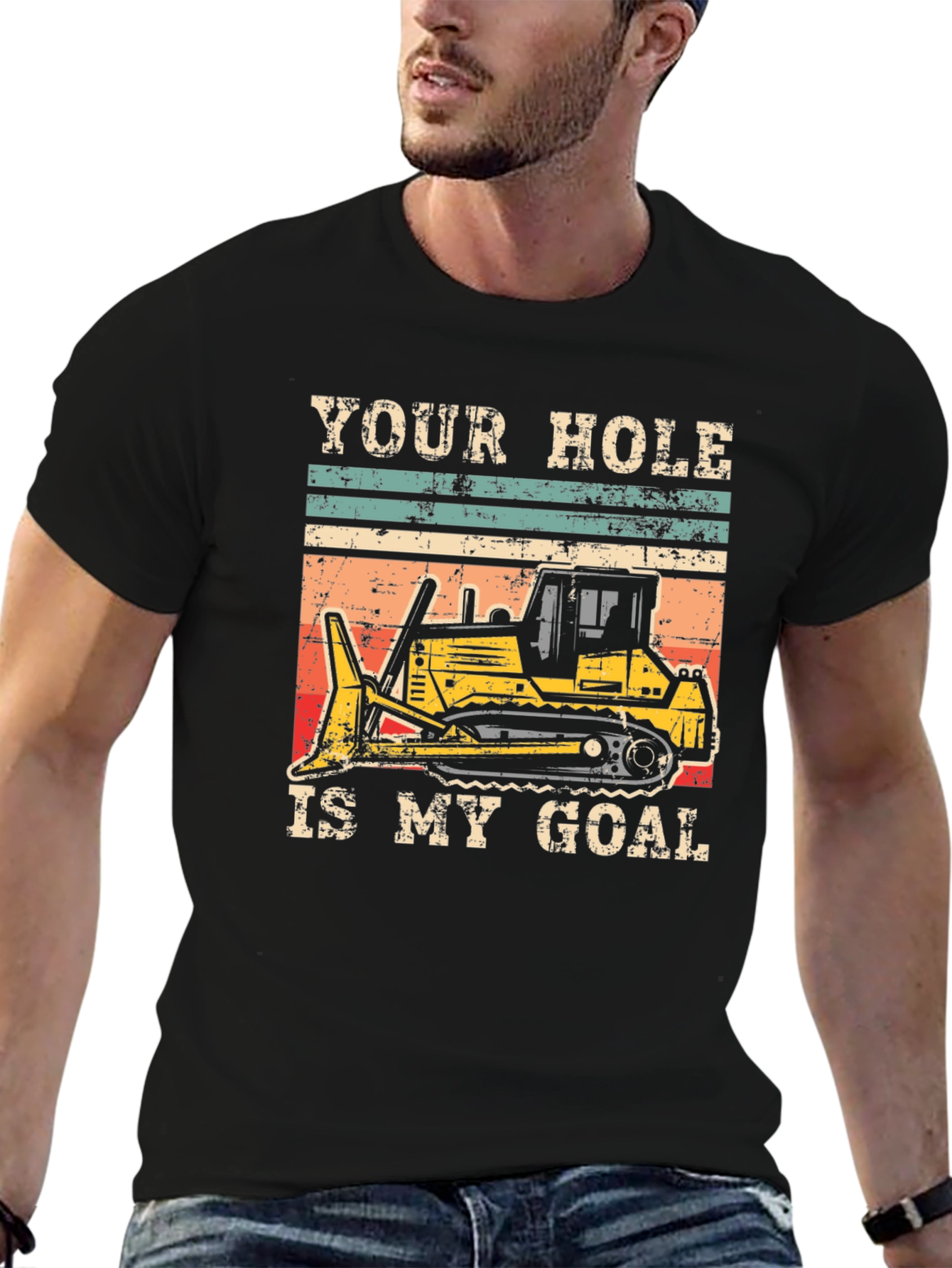 Your Hole Is My Goal Funny Bulldozer T-Shirt