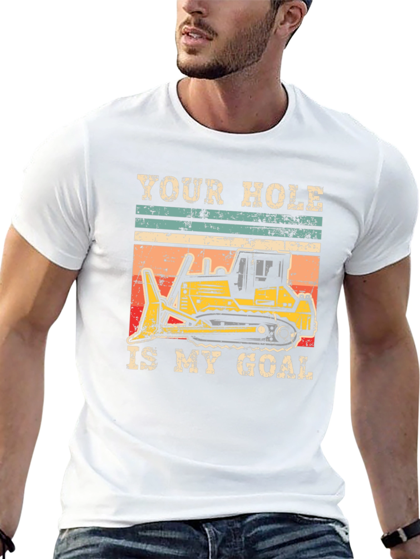 Your Hole Is My Goal Funny Bulldozer T-Shirt