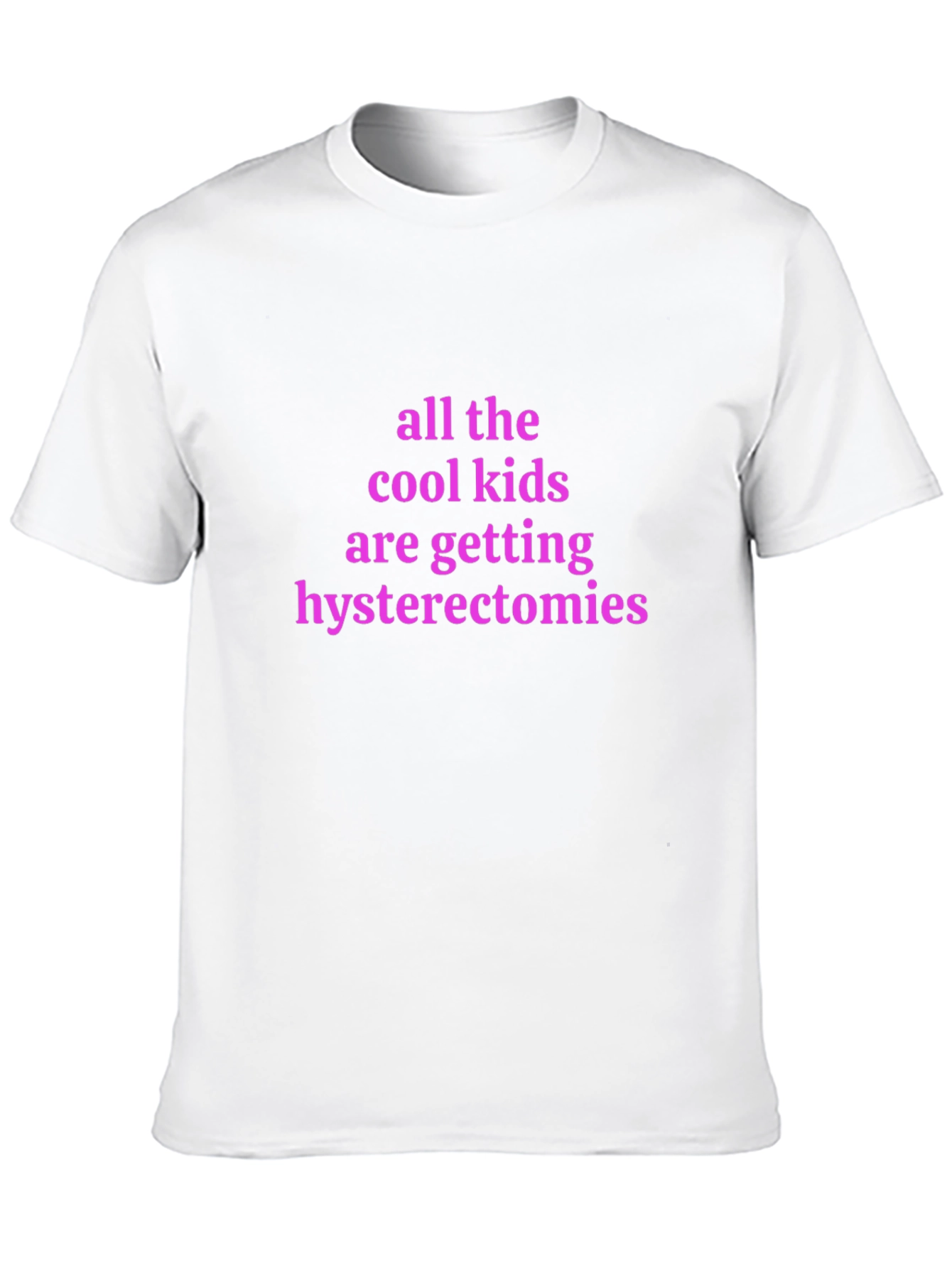 Cool Kids Hysterectomies Graphic Tee