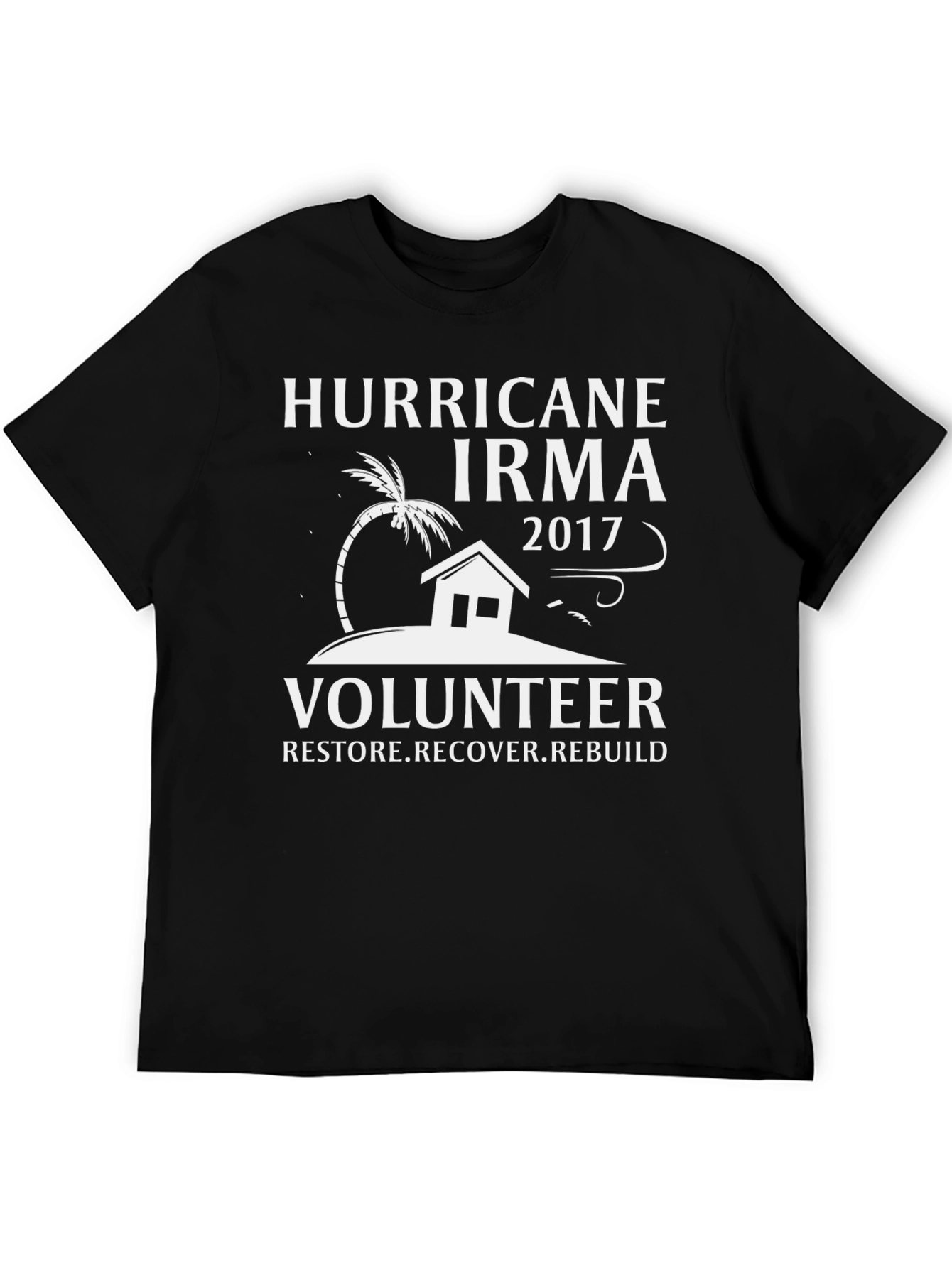 Hurricane Irma 2017 Volunteer T-Shirt Restore Recover Rebuild