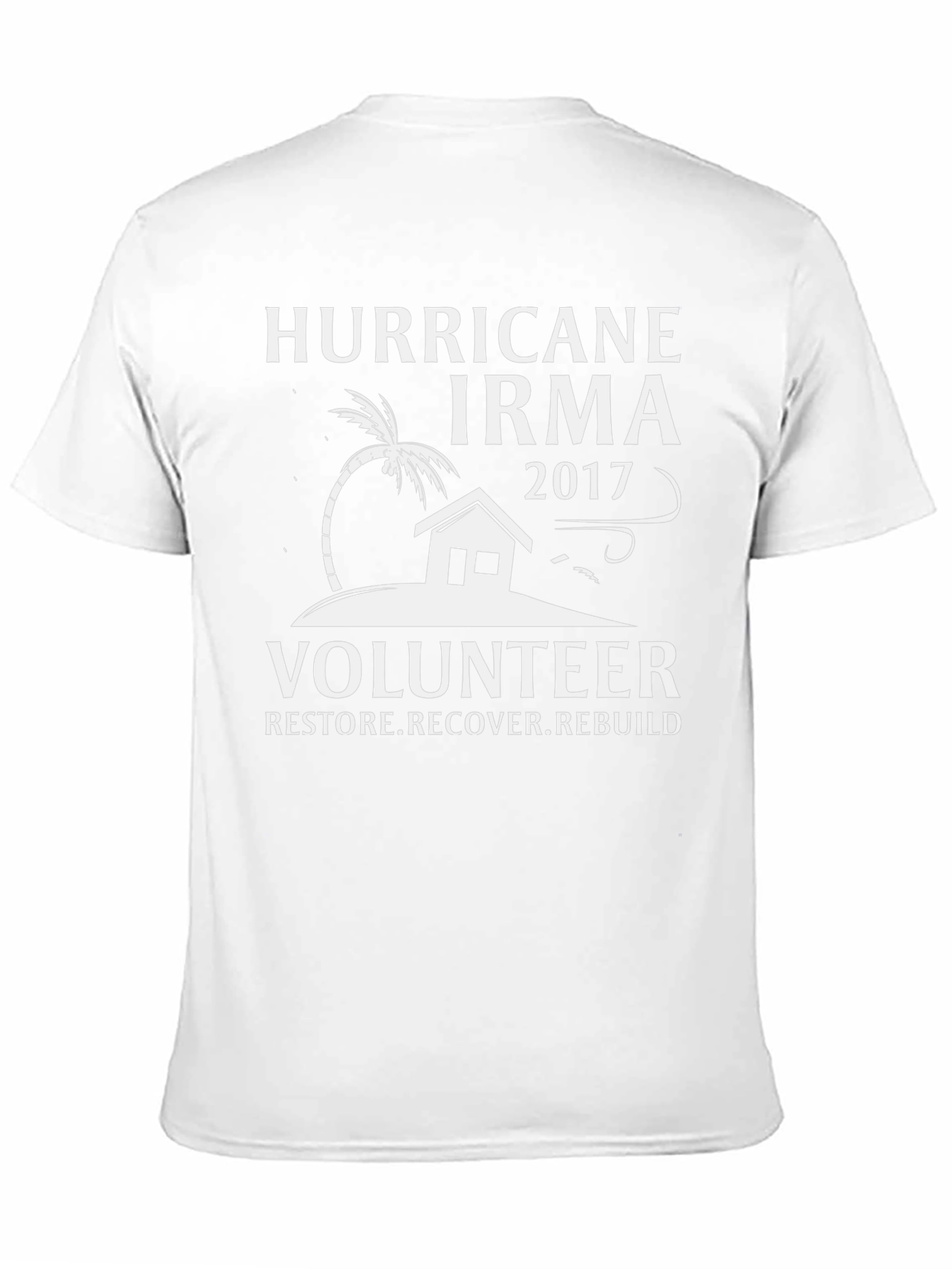 Hurricane Irma 2017 Volunteer T-Shirt Restore Recover Rebuild