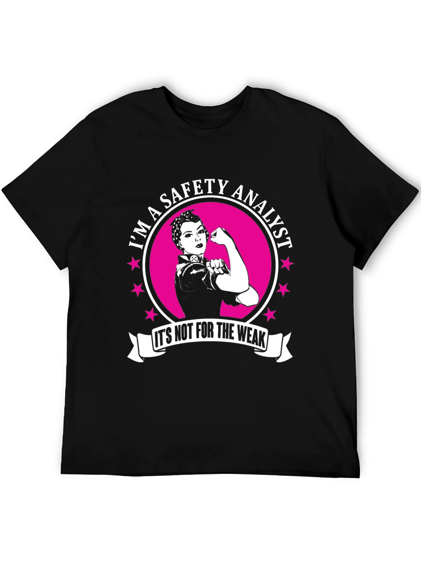 Safety Analyst T-Shirt - Strong Women Empower
