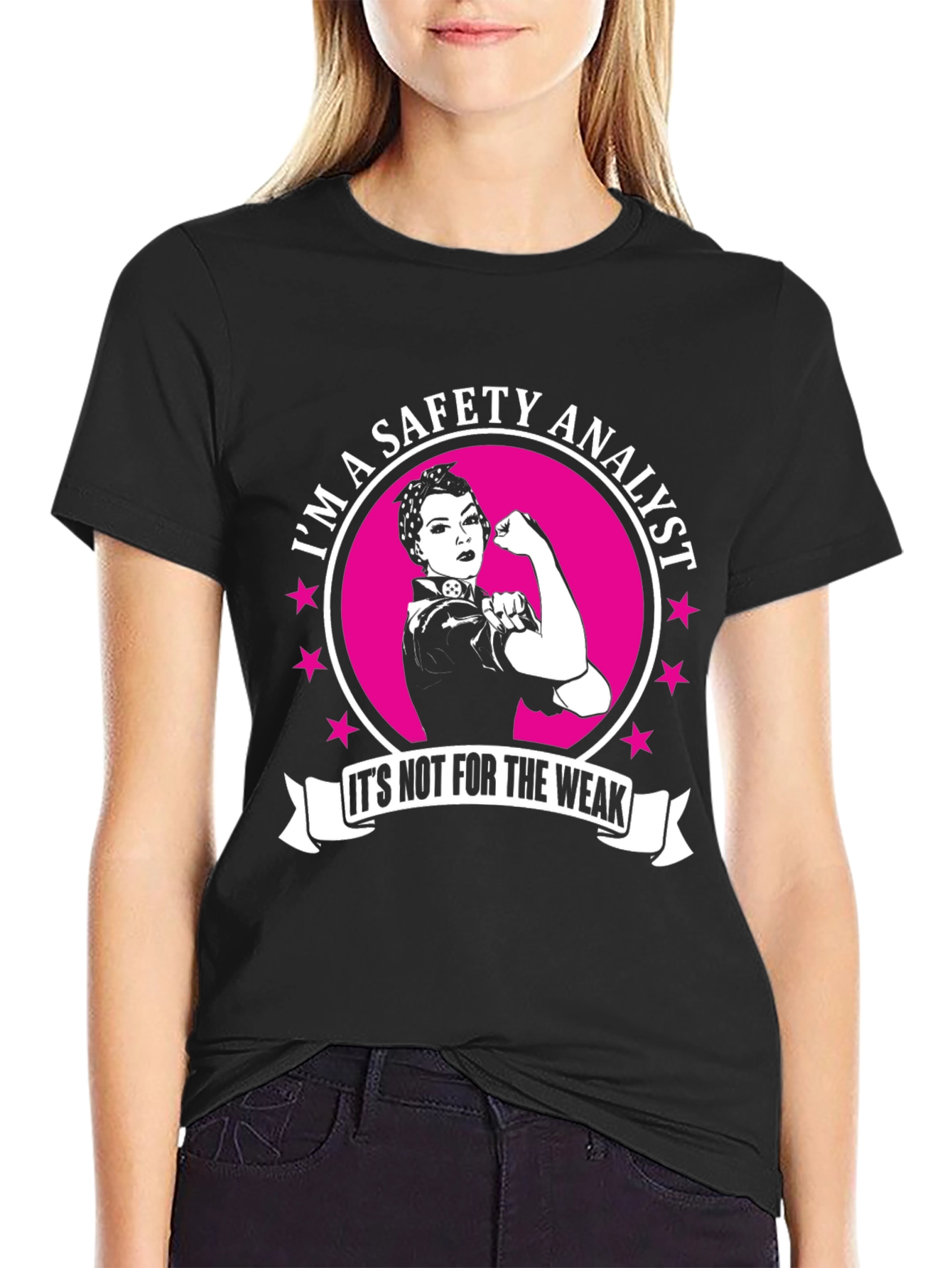 Safety Analyst T-Shirt - Strong Women Empower