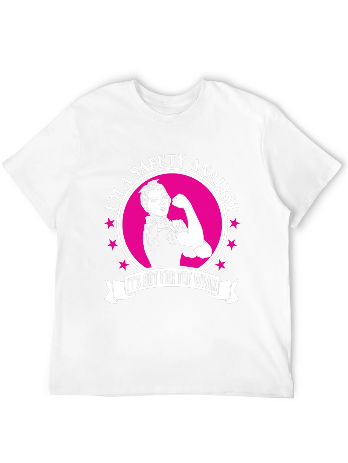 Safety Analyst T-Shirt - Strong Women Empower