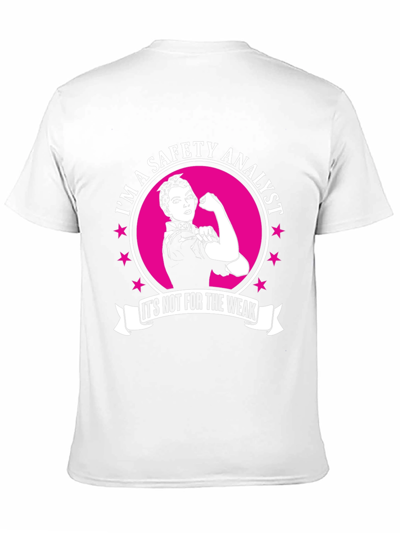 Safety Analyst T-Shirt - Strong Women Empower