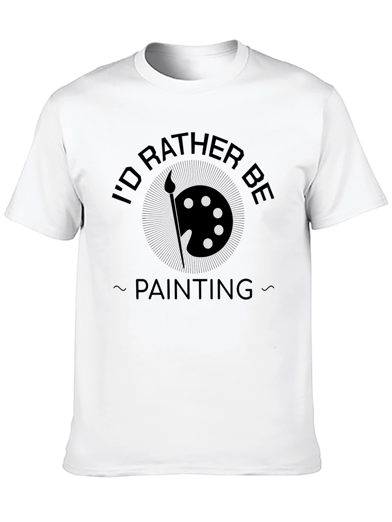 Id Rather Be Painting Graphic T-Shirt