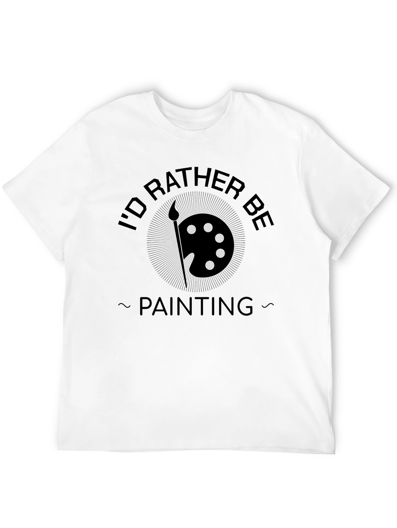 Id Rather Be Painting Graphic T-Shirt
