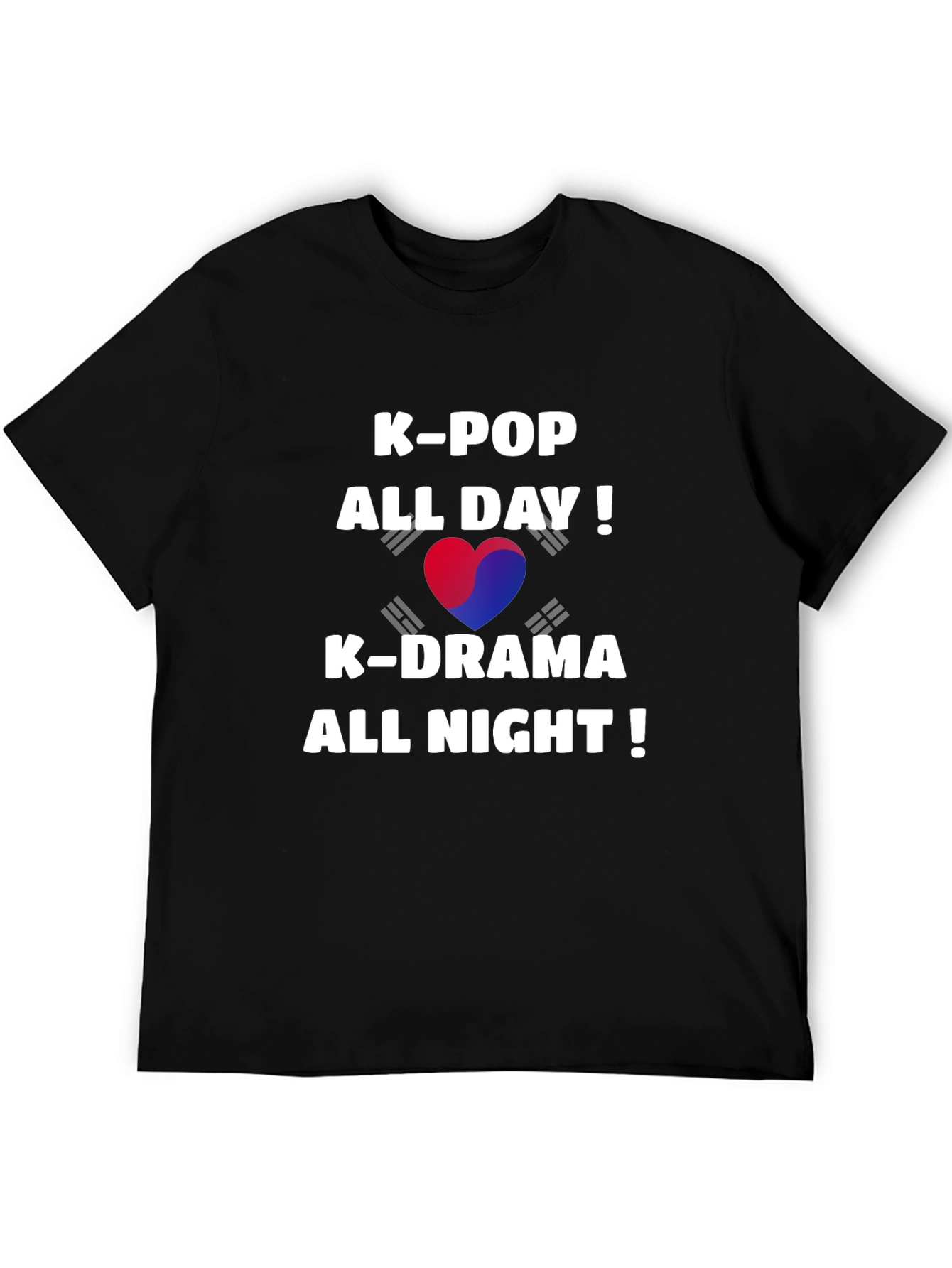 K-Pop All Day K-Drama All Night T-Shirt
