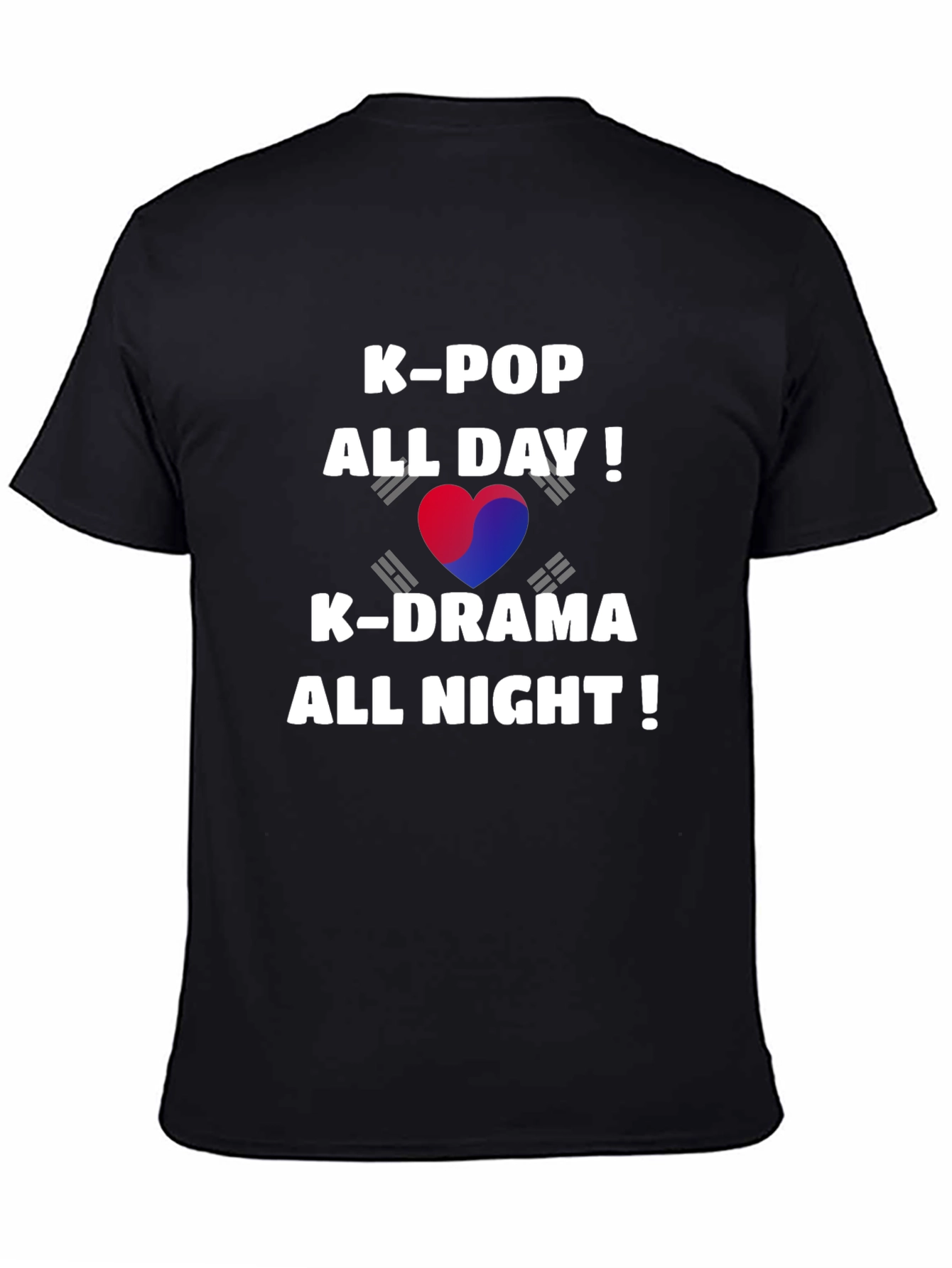 K-Pop All Day K-Drama All Night T-Shirt