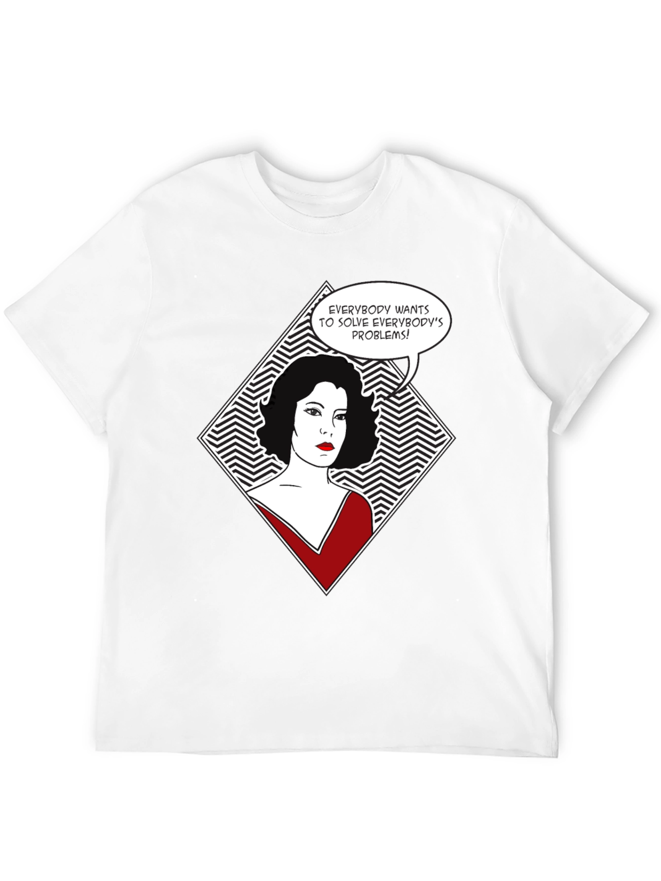 Everybodys Problems T-Shirt