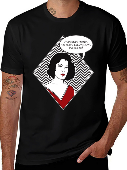 Everybodys Problems T-Shirt