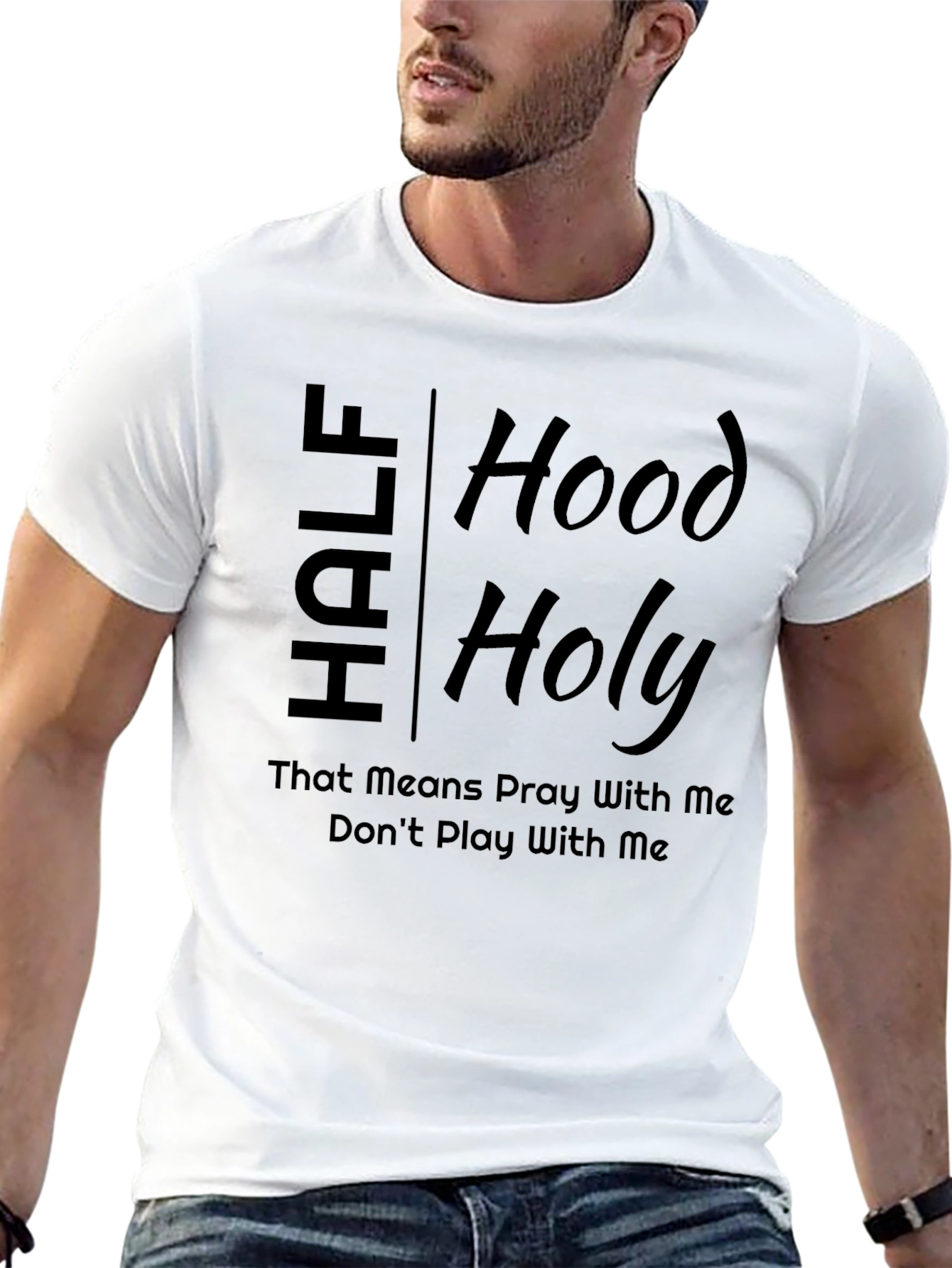 Half Hood Half Holy Graphic Tee
