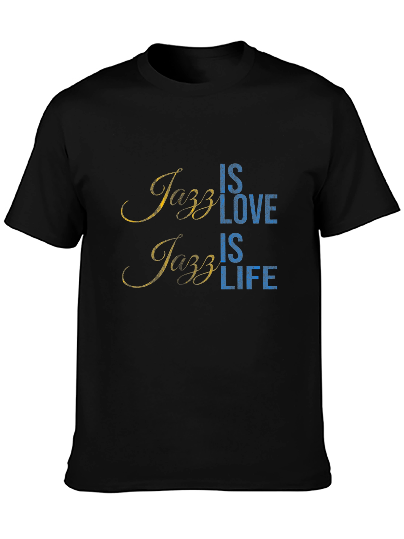 Jazz Is Love Jazz Is Life Black T-Shirt
