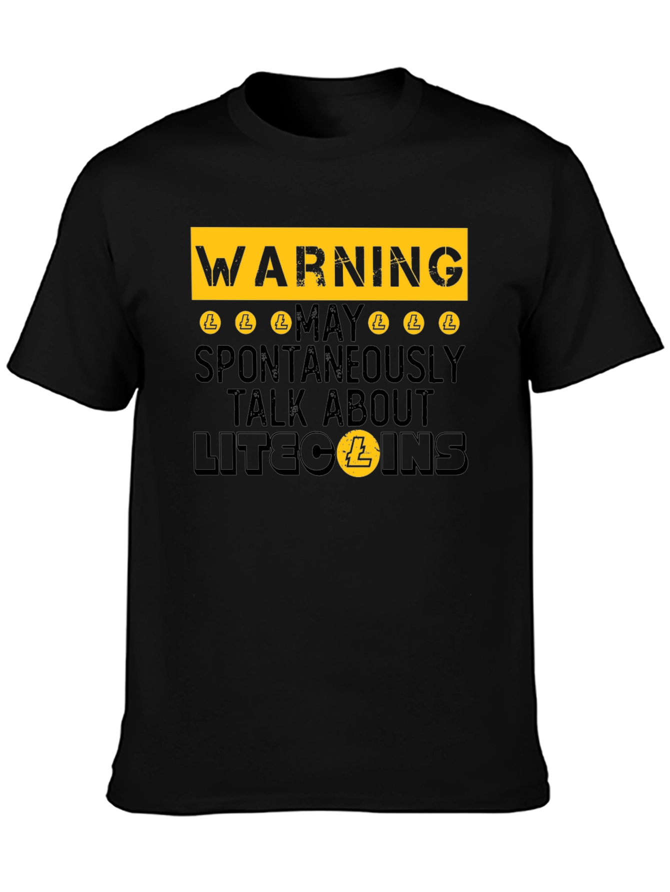 Warning: May Spontaneously Talk About Litecoins - Funny T-Shirt