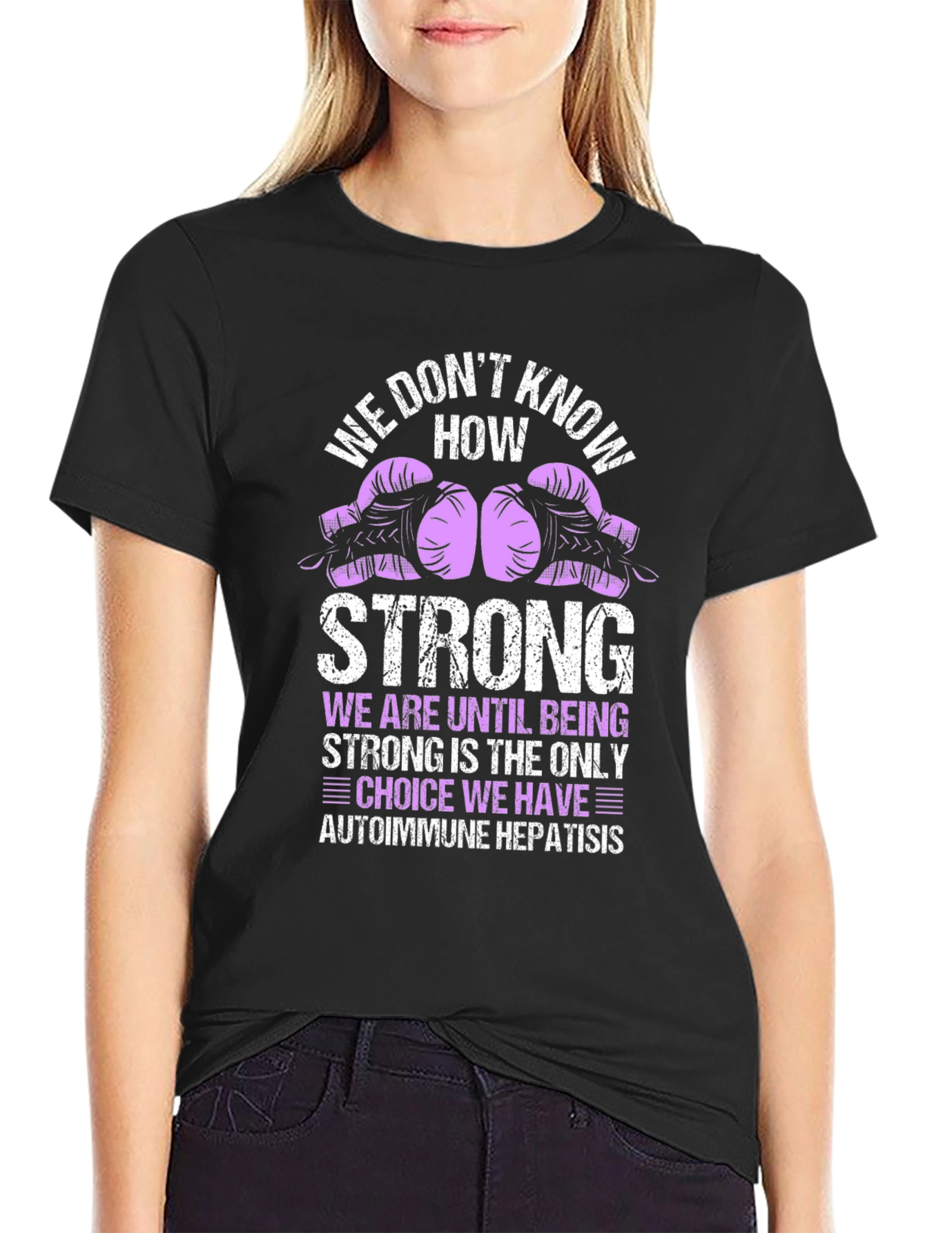 Autoimmune Hepatitis Strong T-Shirt