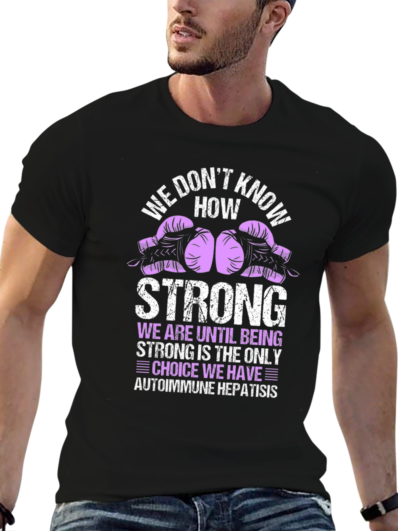 Autoimmune Hepatitis Strong T-Shirt