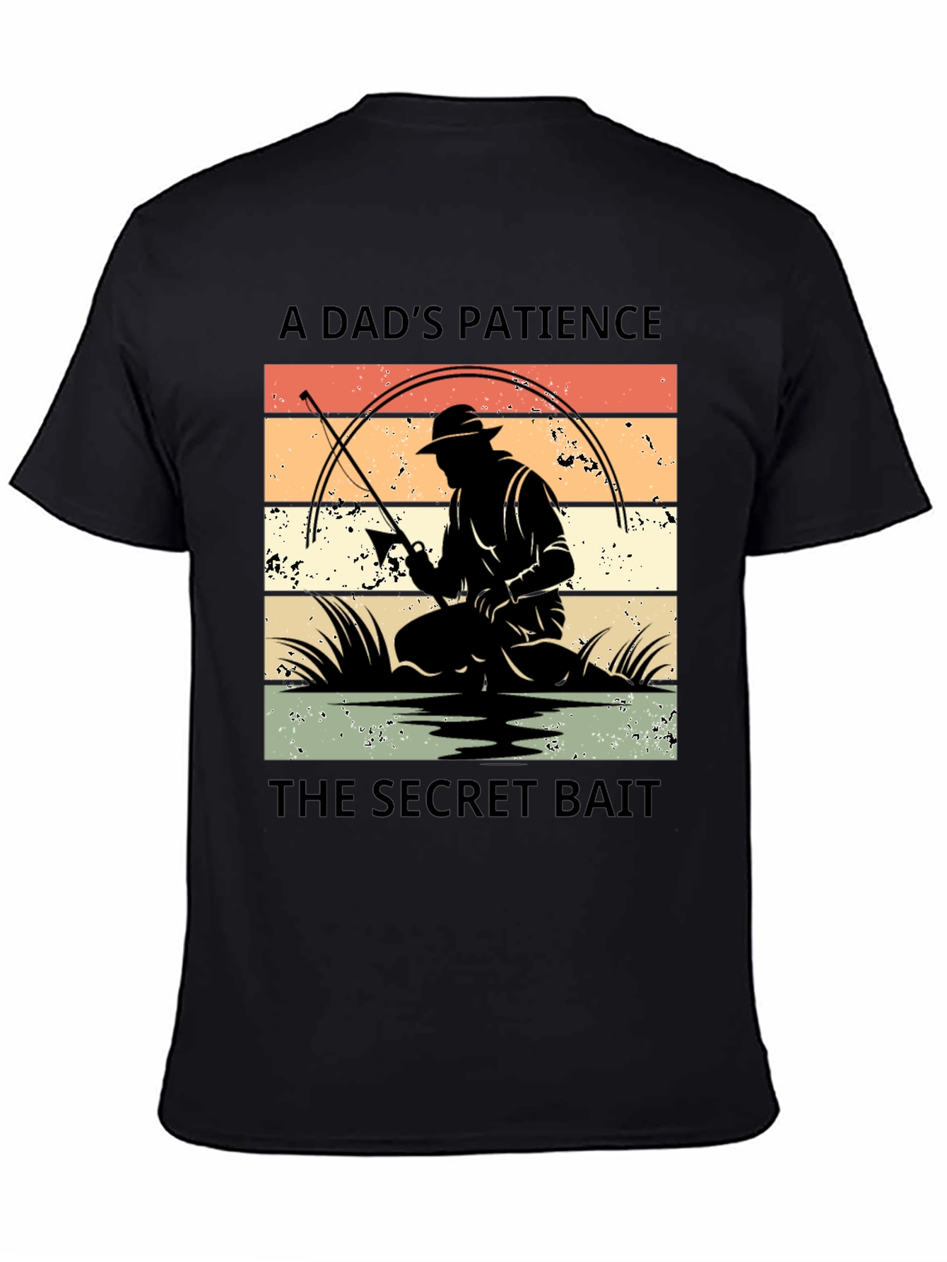 A Dads Patience Fishing T-Shirt