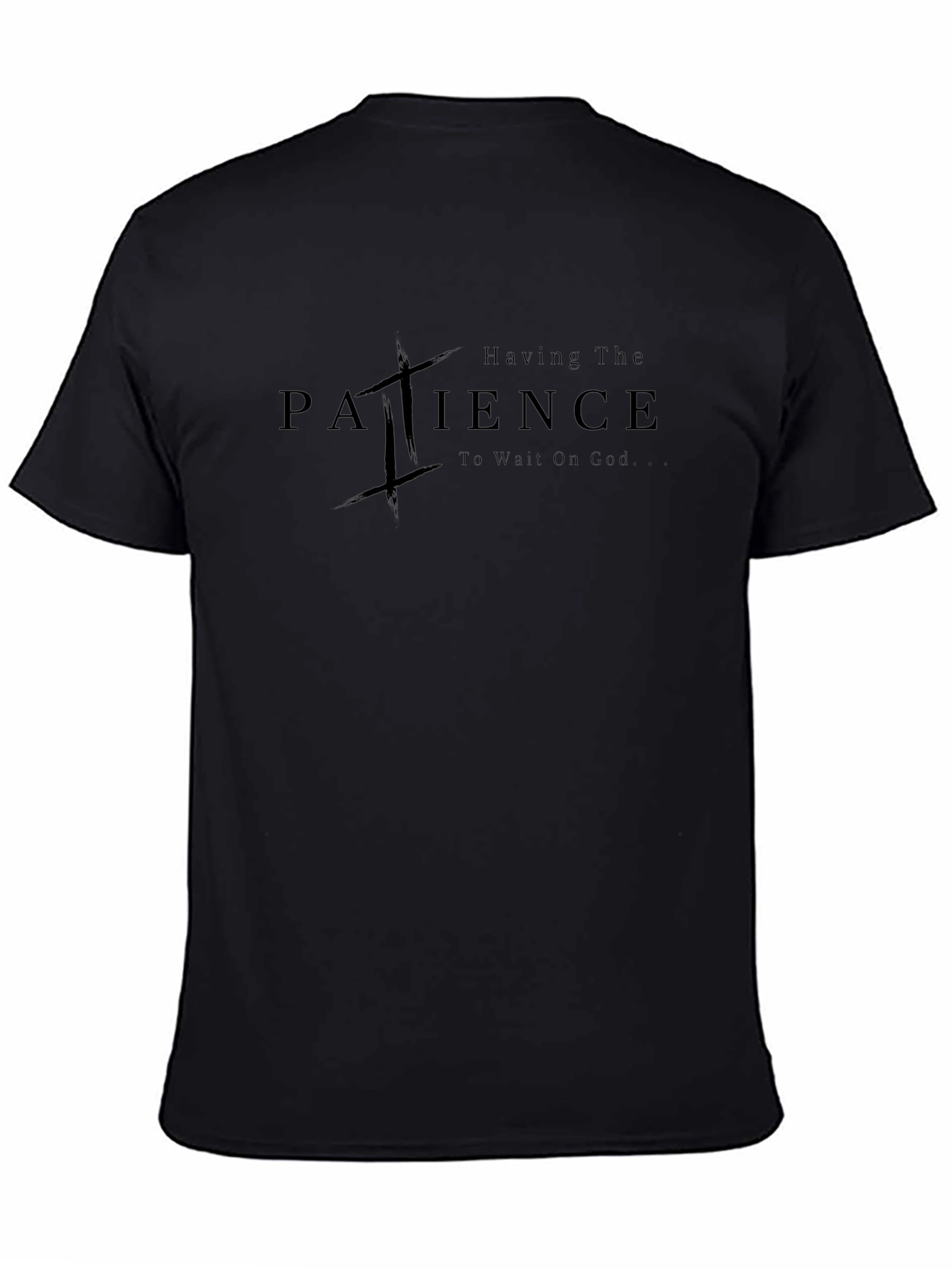 Patience Christian T-Shirt - Wait on God Tee