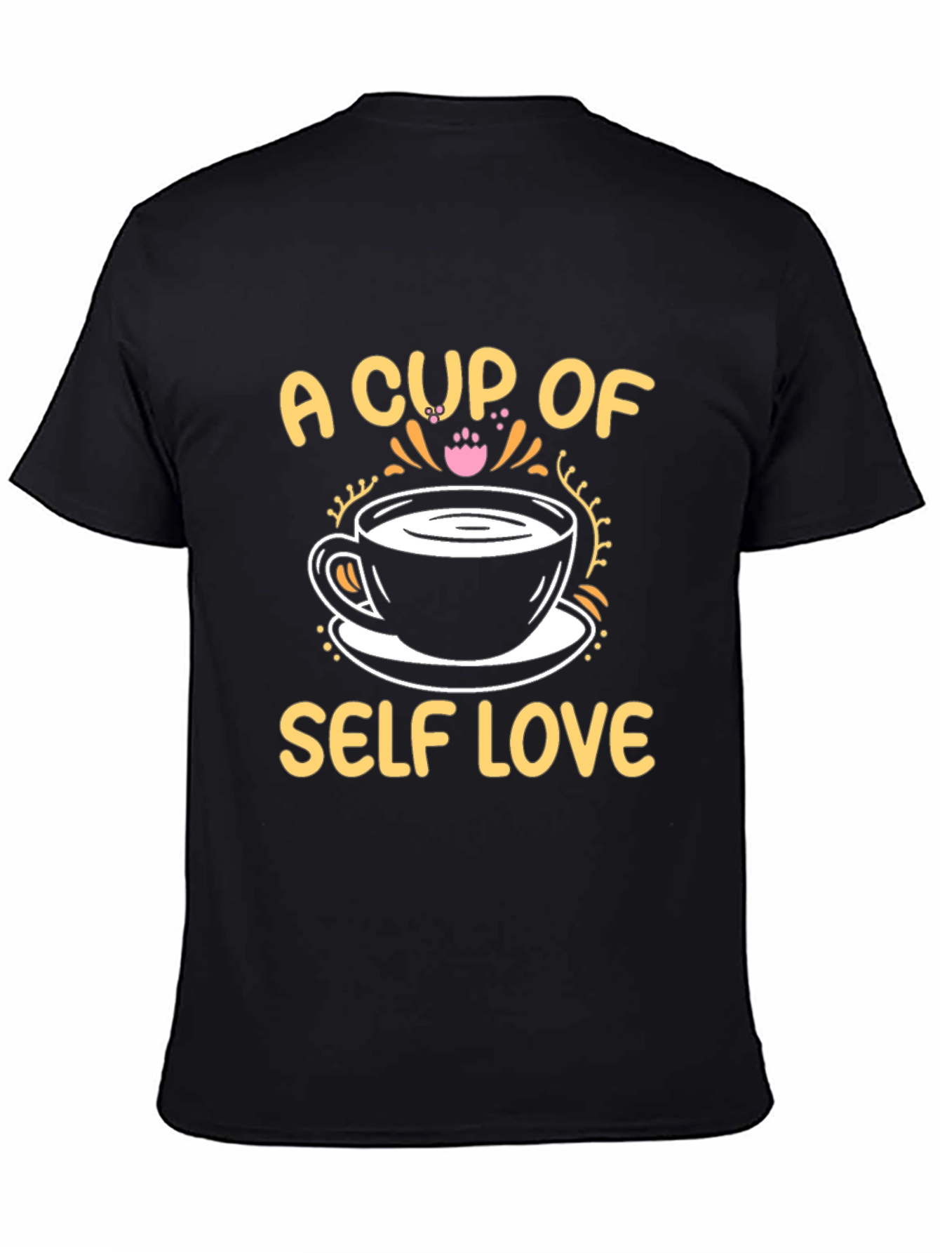 A Cup of Self Love Graphic Tee