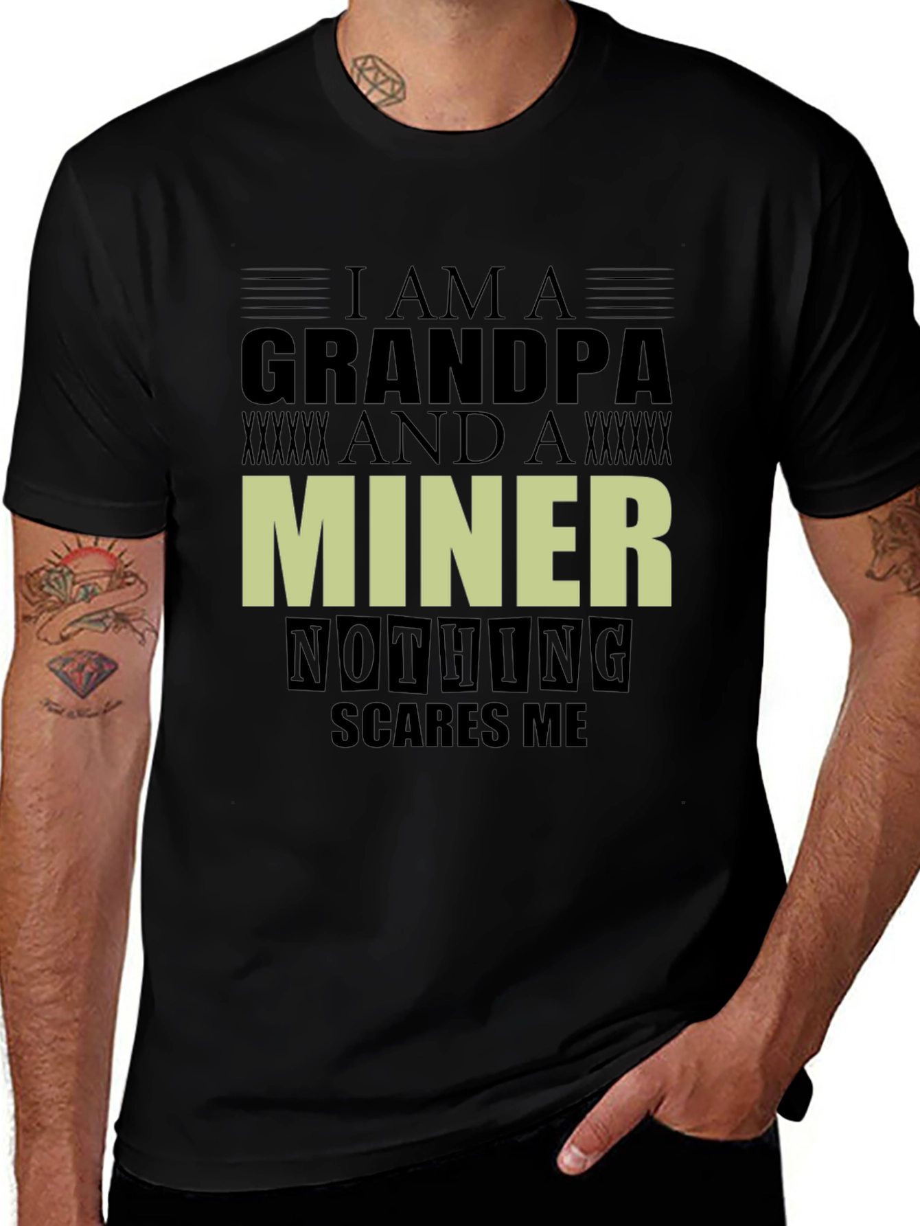 Grandpa Miner Graphic T-Shirt - Nothing Scares Me