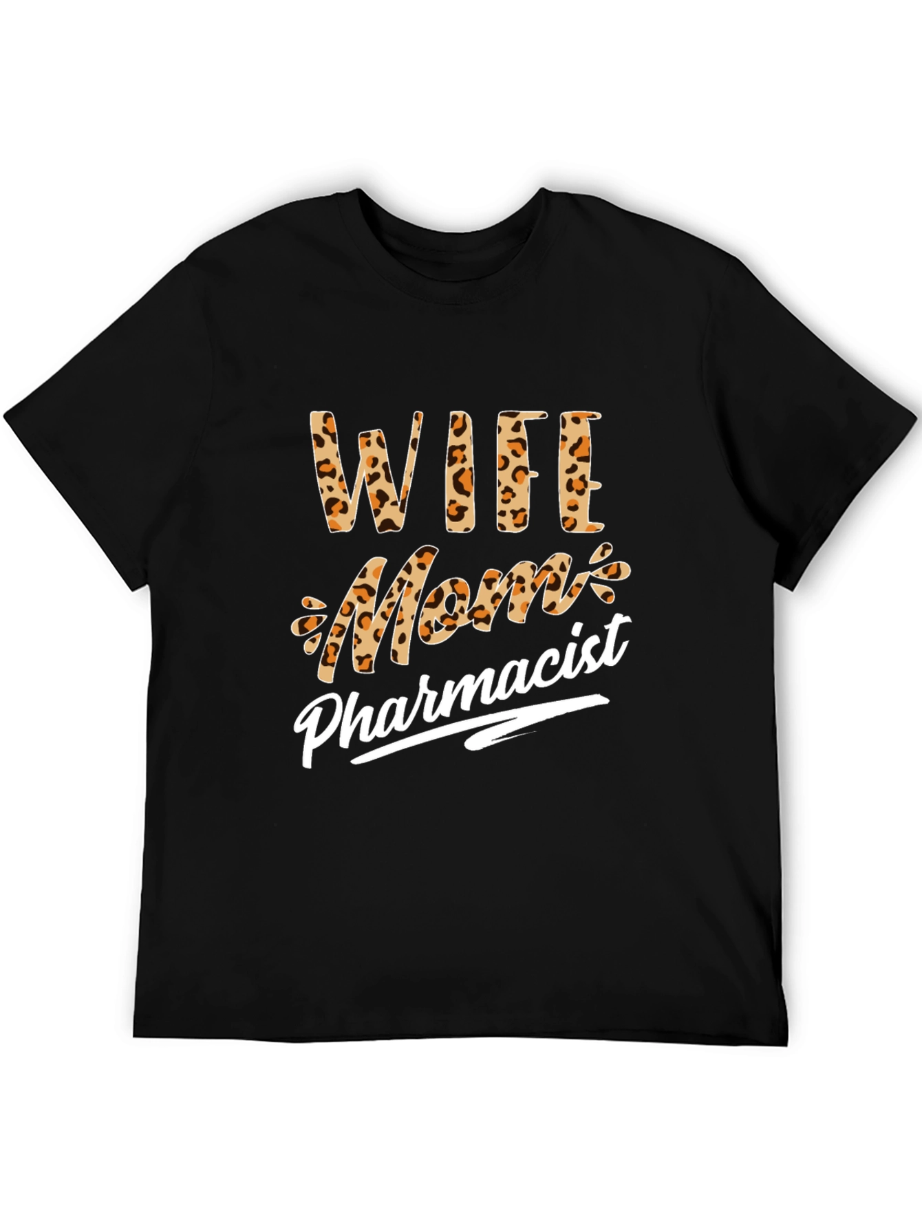 Wife Mom Pharmacist Leopard Print T-Shirt