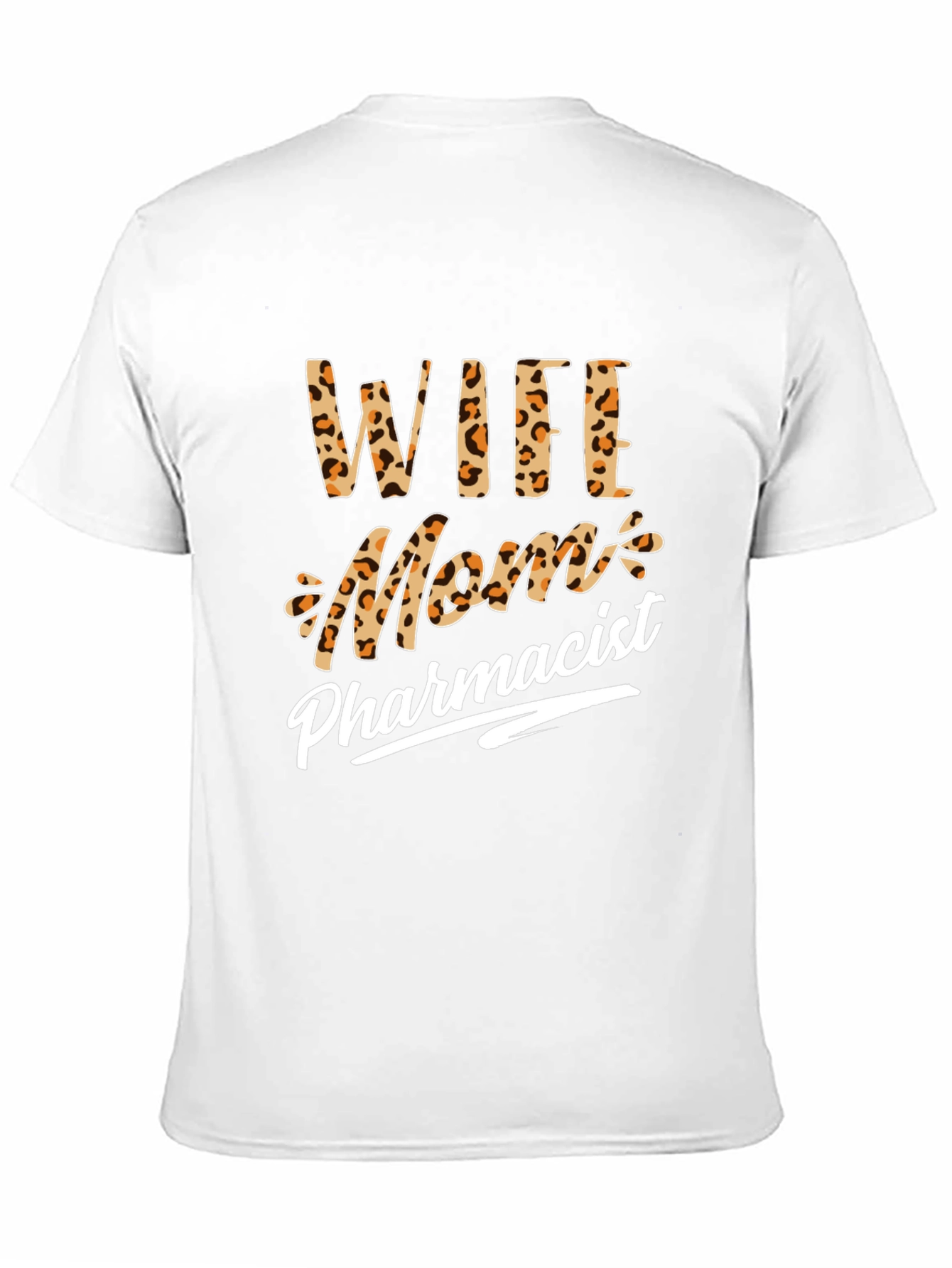 Wife Mom Pharmacist Leopard Print T-Shirt