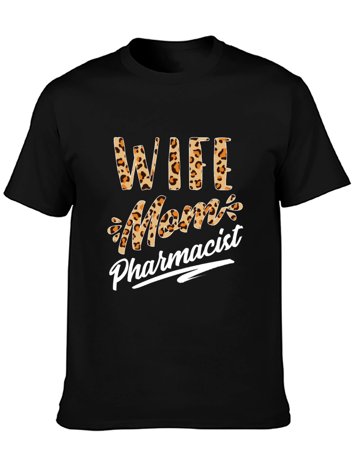 Wife Mom Pharmacist Leopard Print T-Shirt