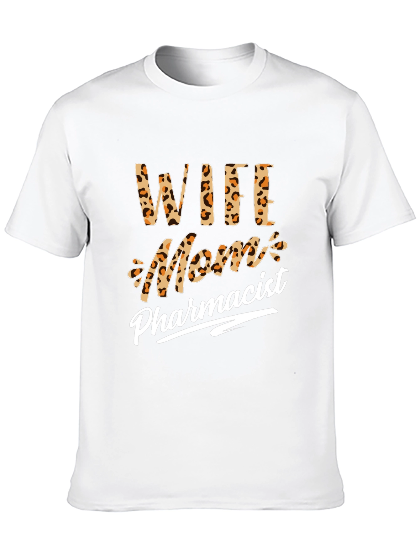 Wife Mom Pharmacist Leopard Print T-Shirt