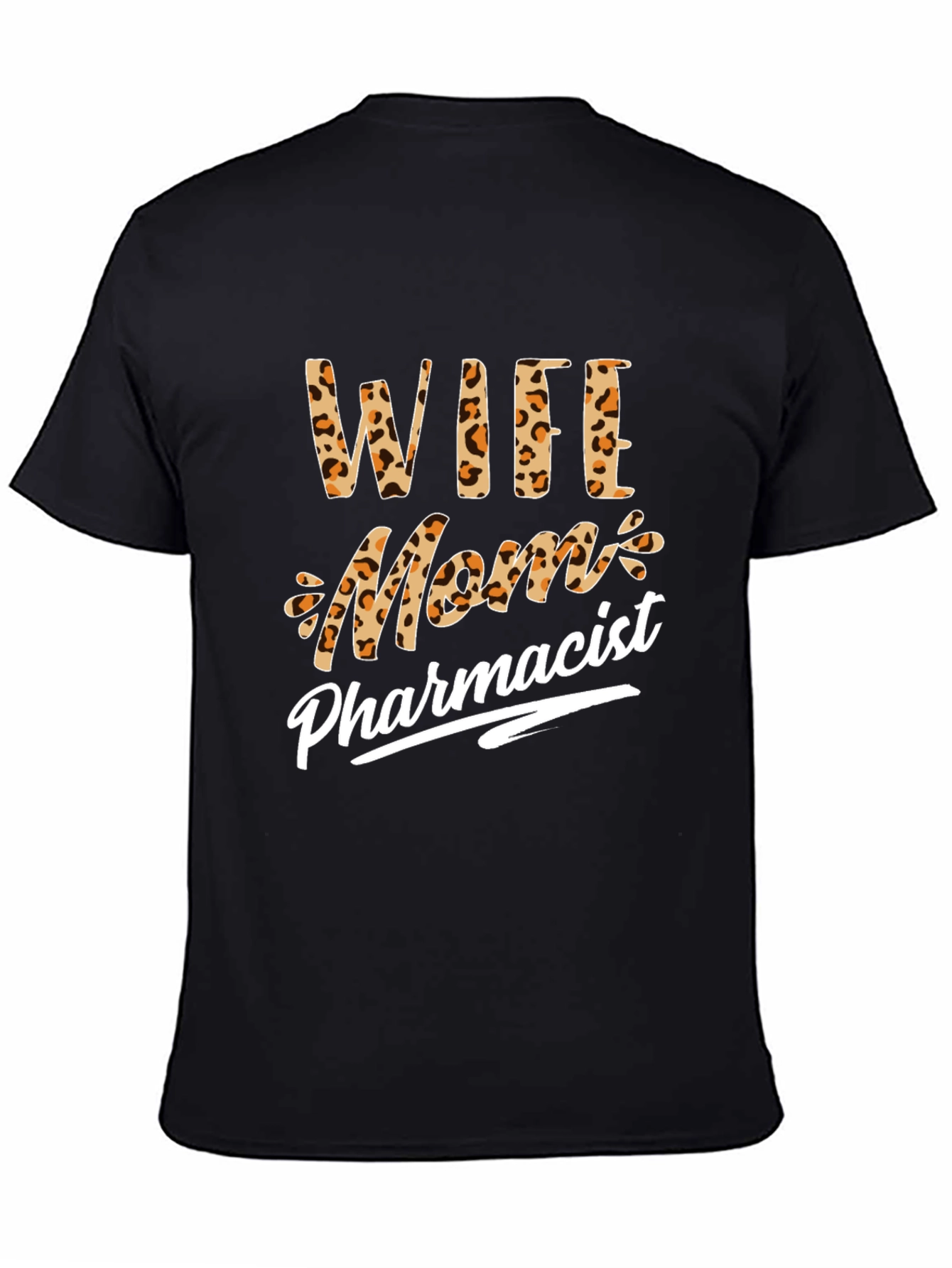 Wife Mom Pharmacist Leopard Print T-Shirt