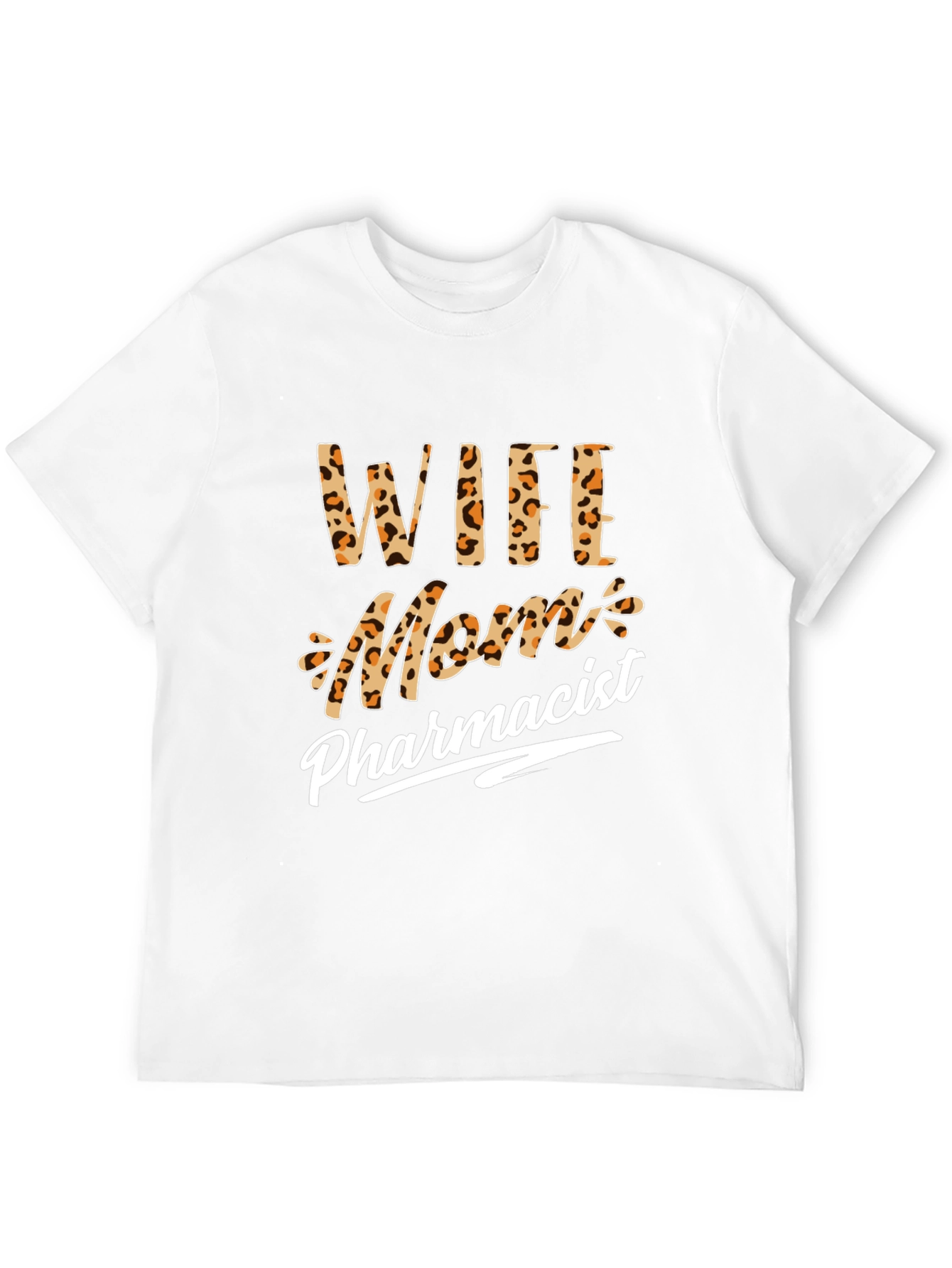 Wife Mom Pharmacist Leopard Print T-Shirt