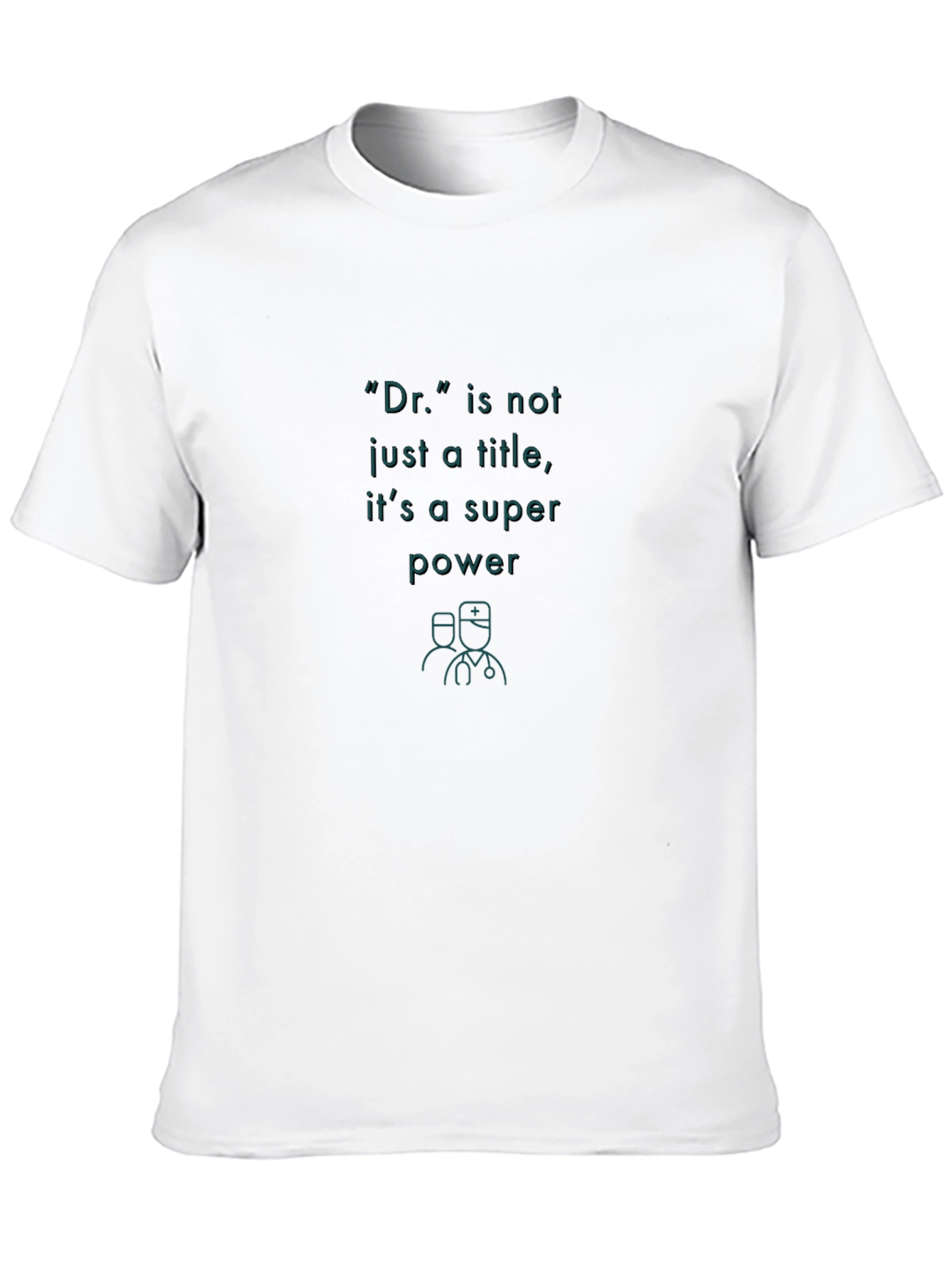 Doctor Superpower T-Shirt