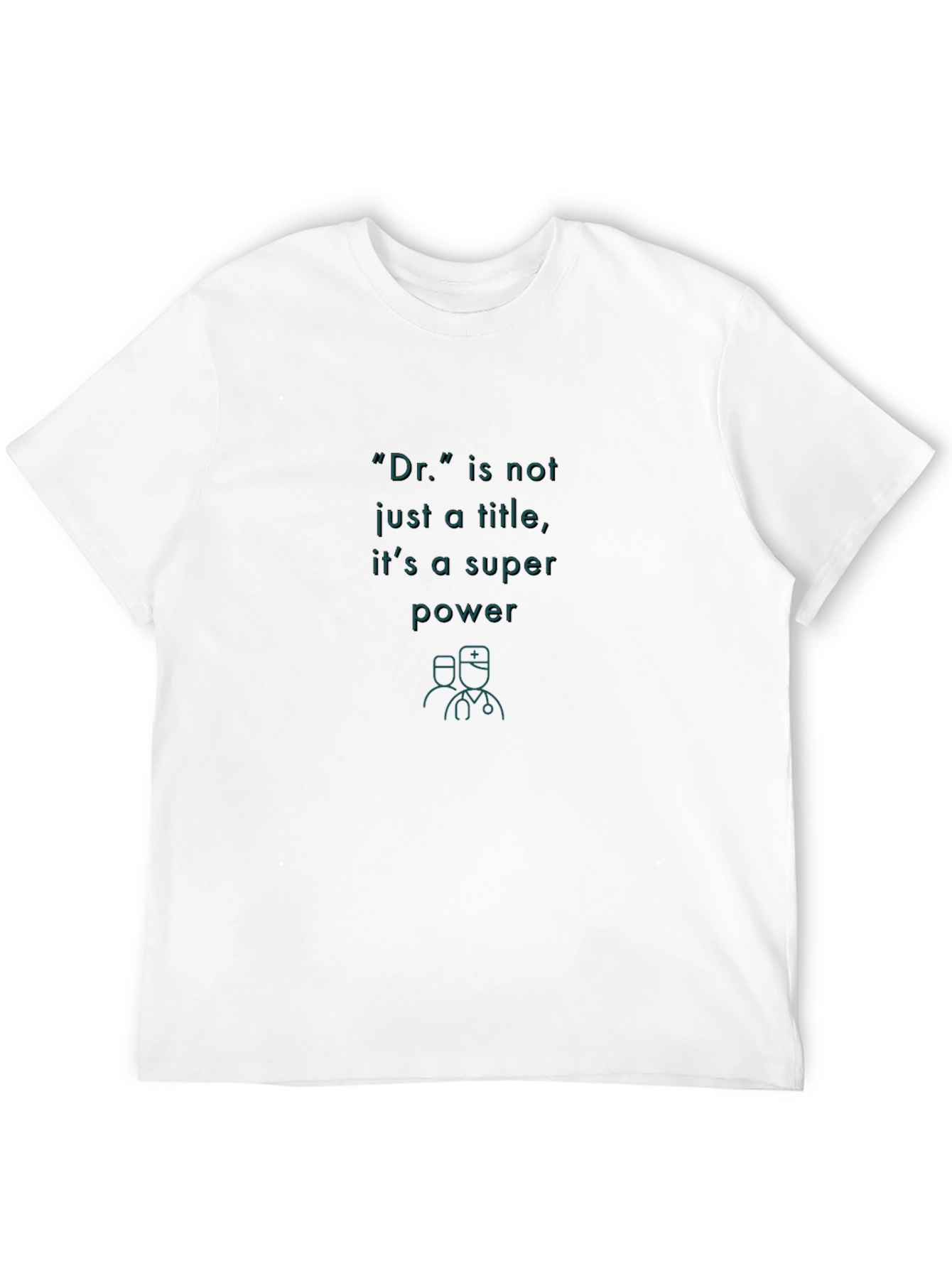 Doctor Superpower T-Shirt