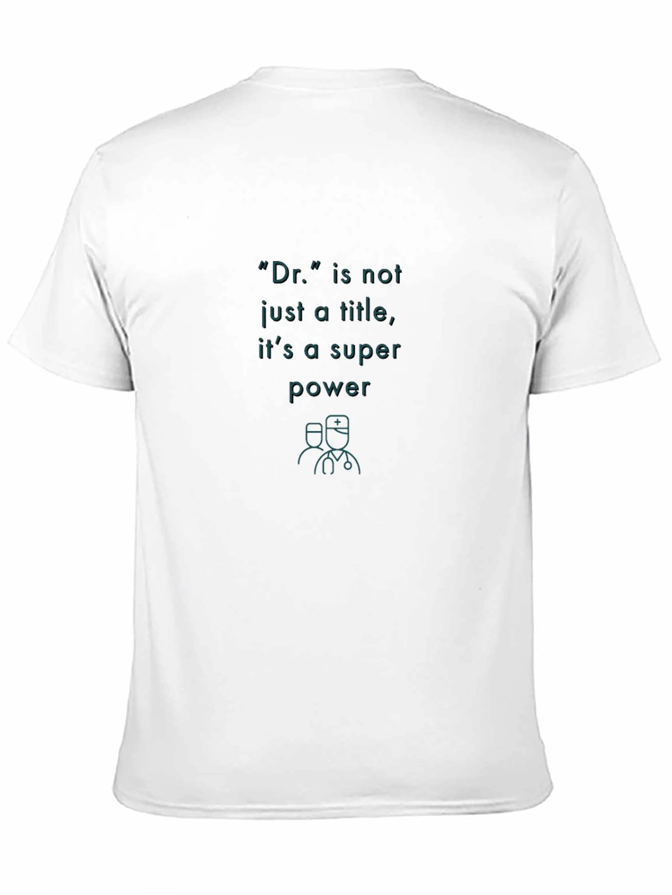 Doctor Superpower T-Shirt