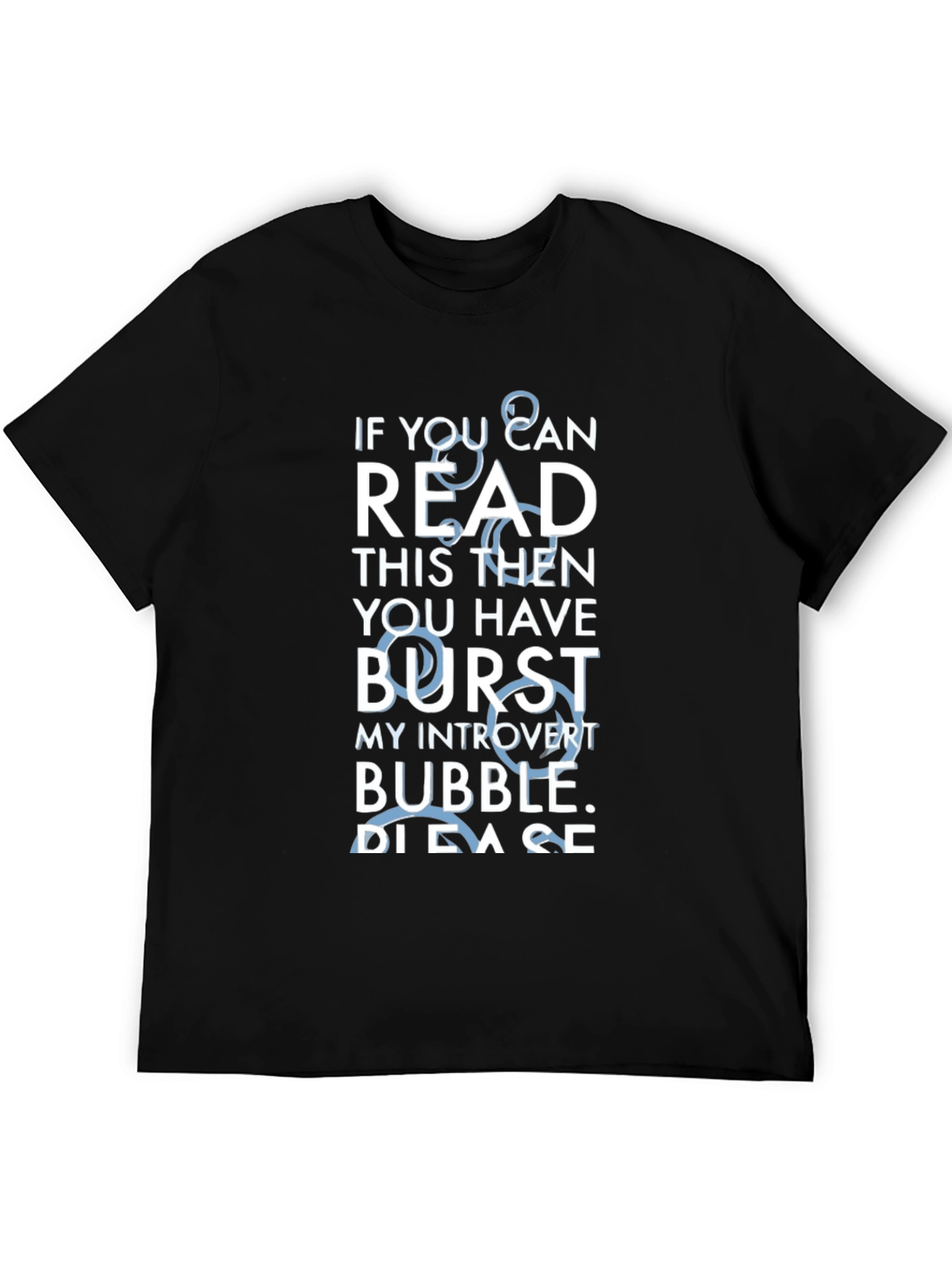 Introvert Bubble Burst T-Shirt - Please Go Away!