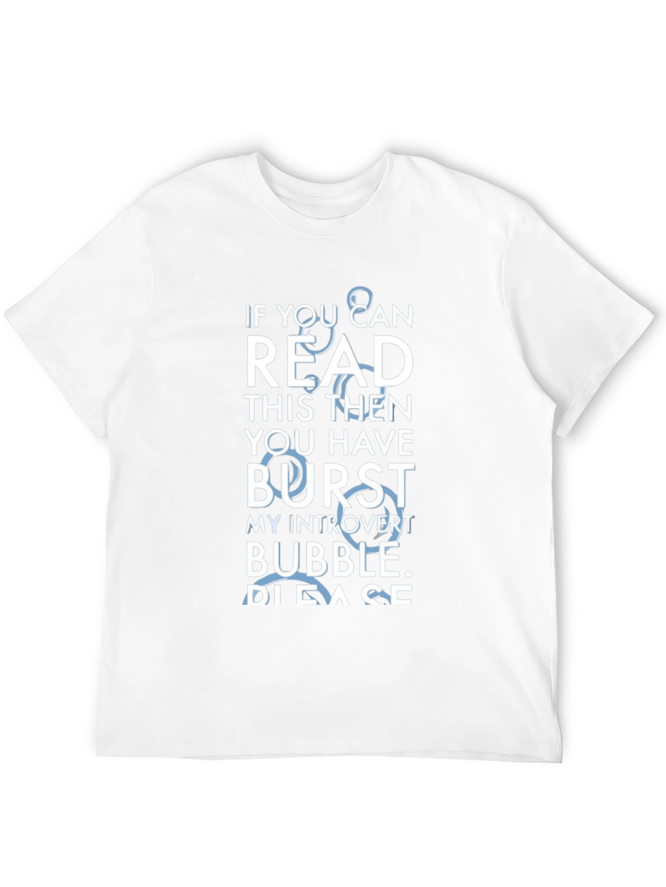Introvert Bubble Burst T-Shirt - Please Go Away!