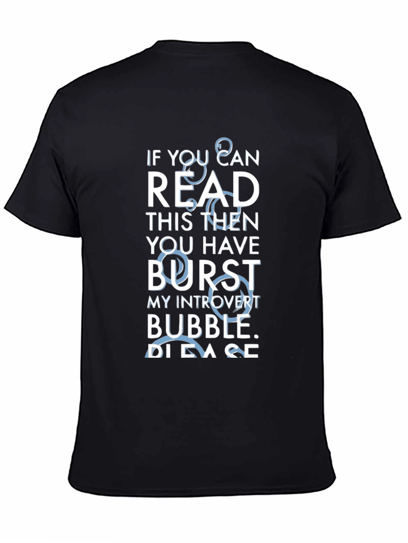 Introvert Bubble Burst T-Shirt - Please Go Away!