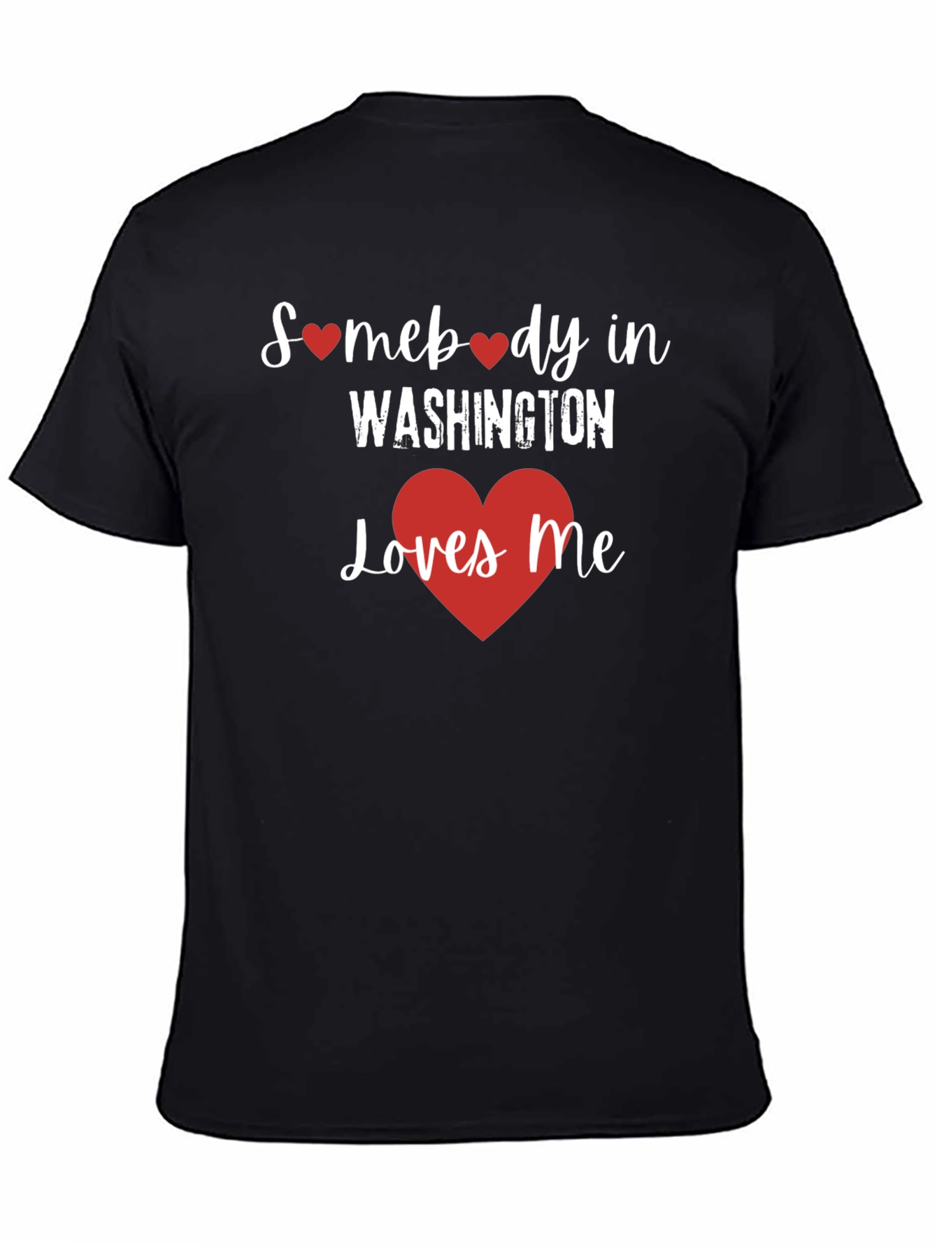 Washington Loves Me T-Shirt