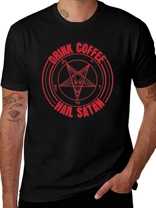 Drink Coffee Hail Satan Graphic Tee