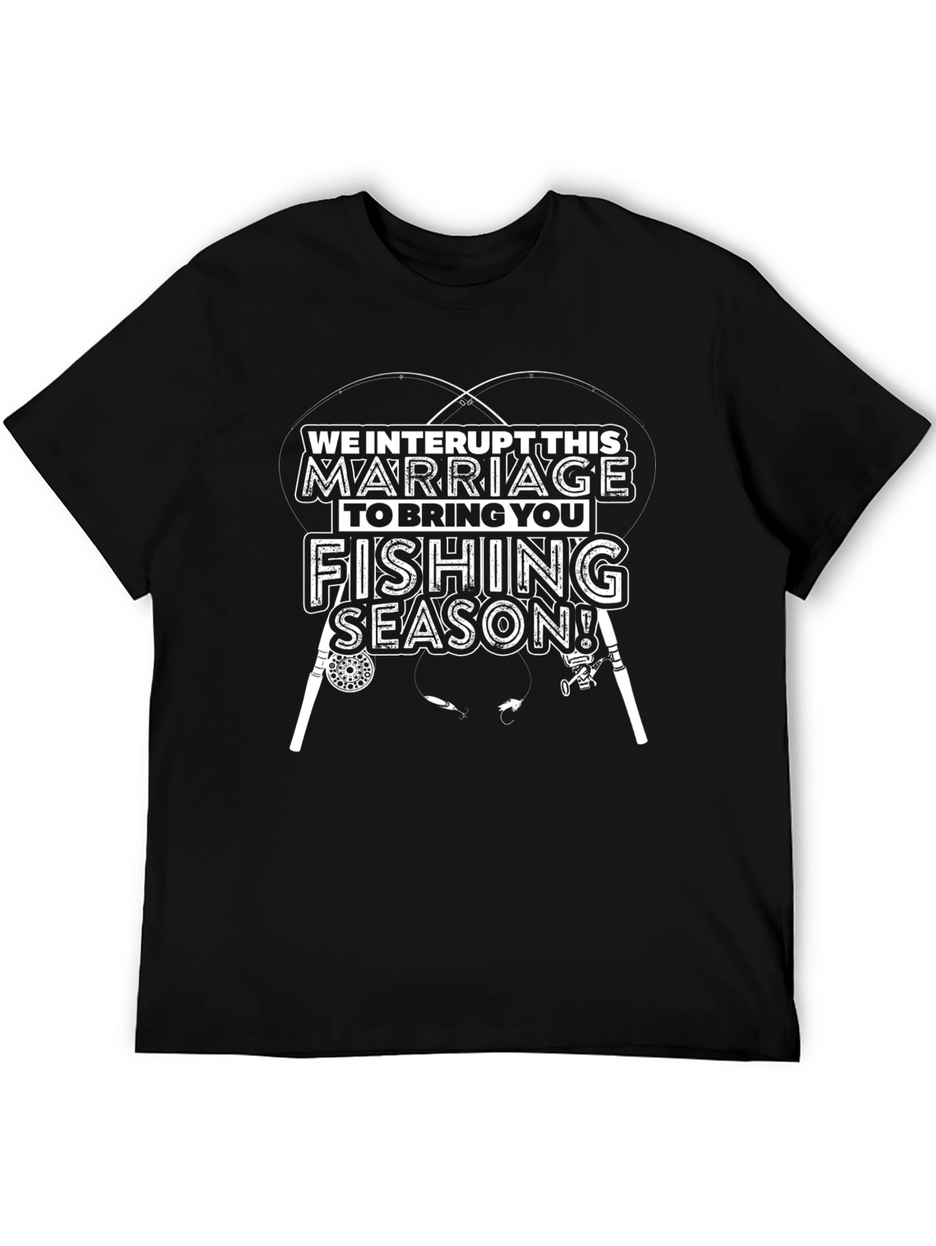 Funny Fishing Season Marriage T-Shirt