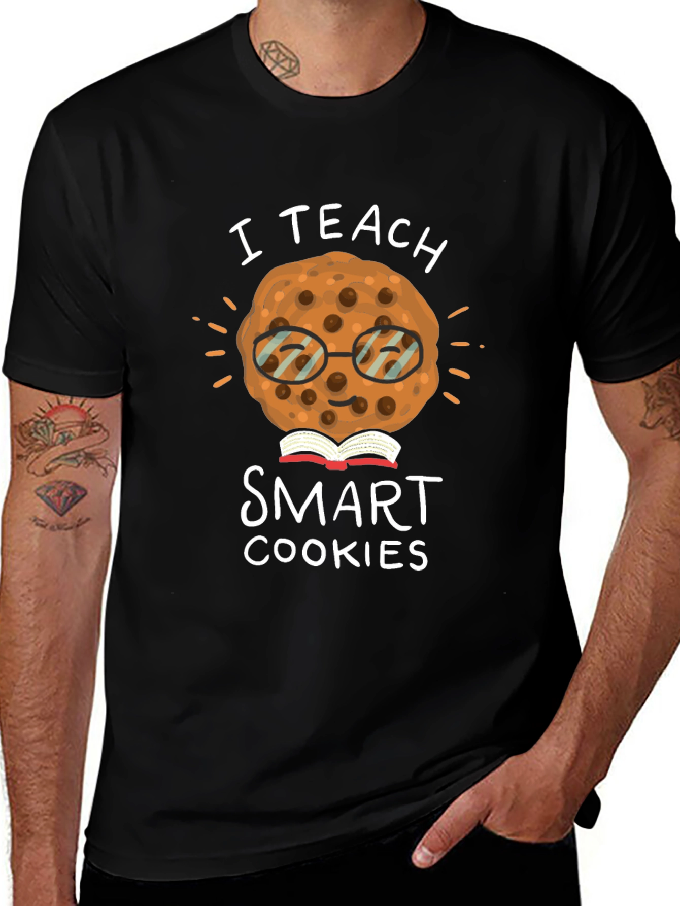 I Teach Smart Cookies Graphic T-Shirt