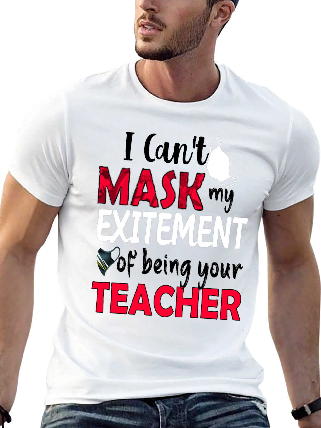 Teacher Mask Excitement T-Shirt