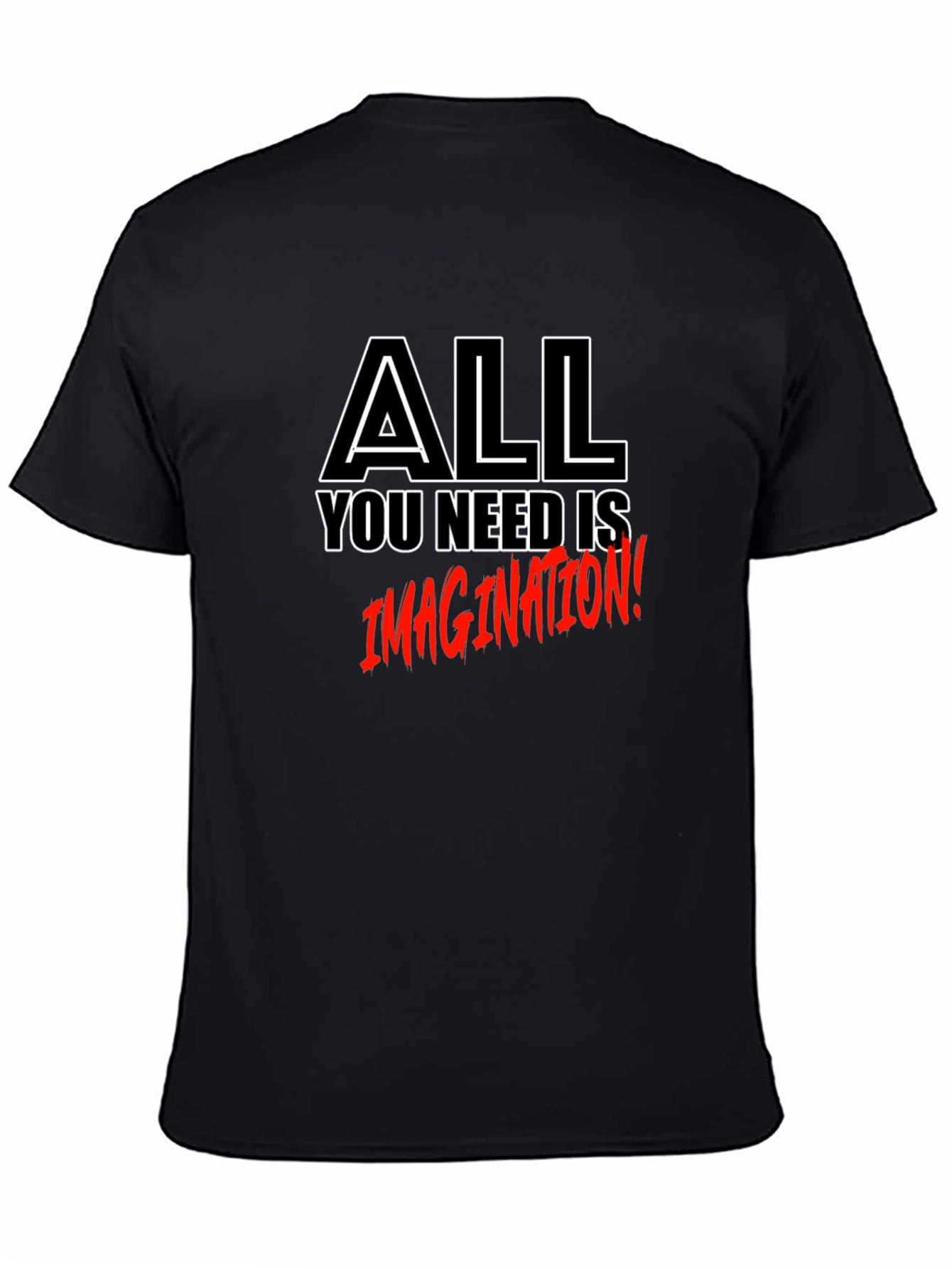All You Need Is Imagination T-Shirt