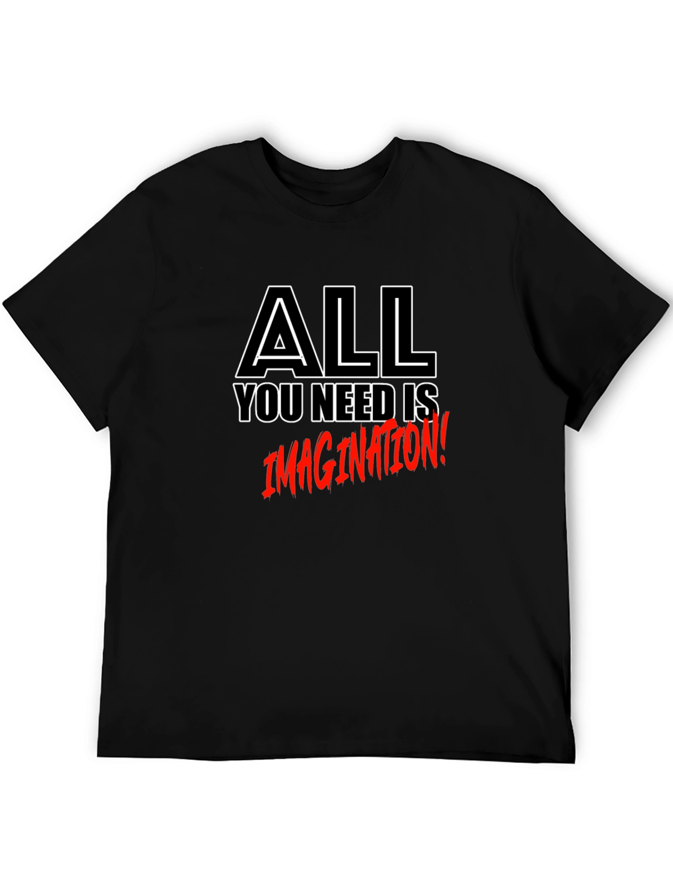 All You Need Is Imagination T-Shirt