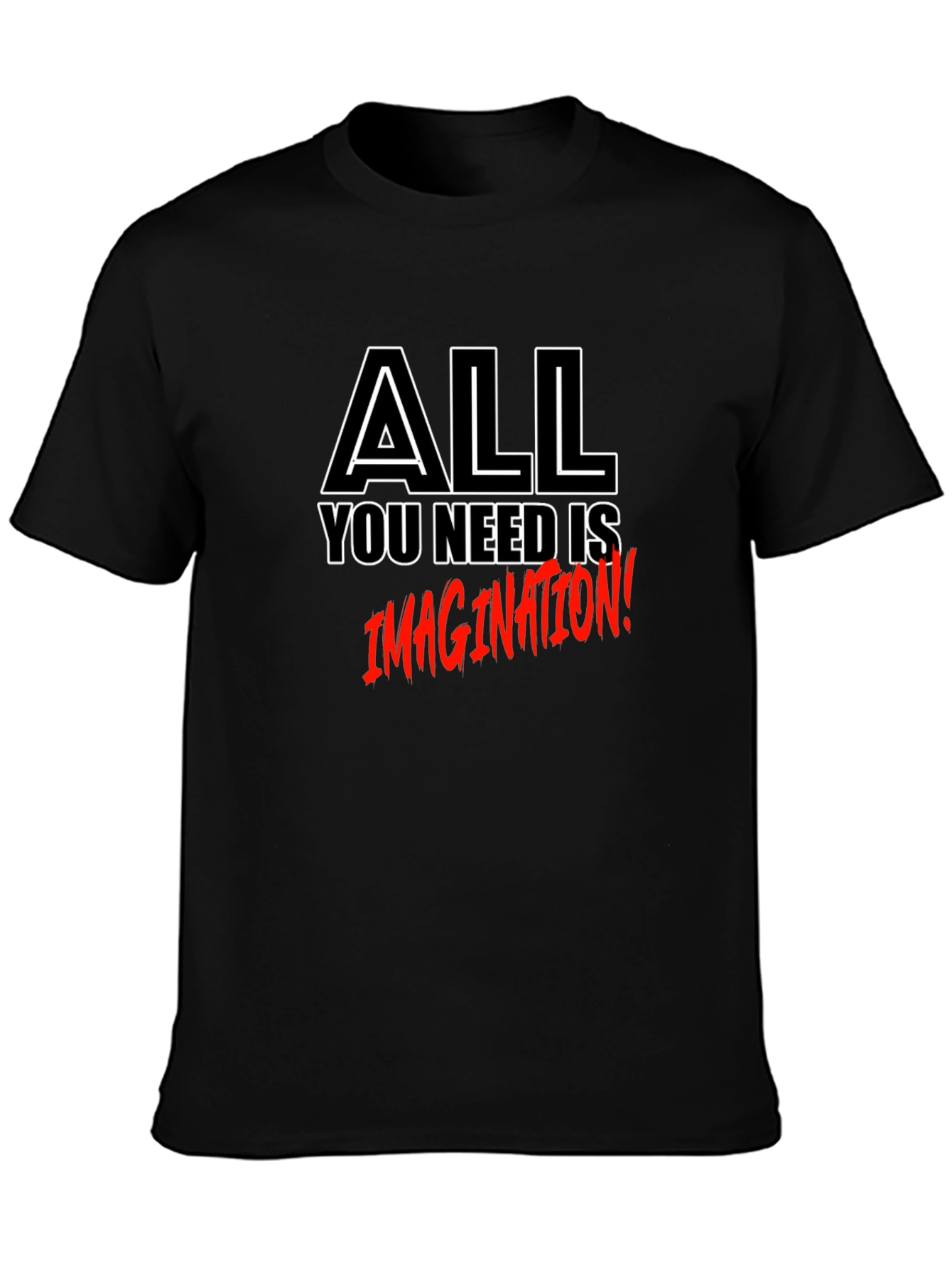 All You Need Is Imagination T-Shirt