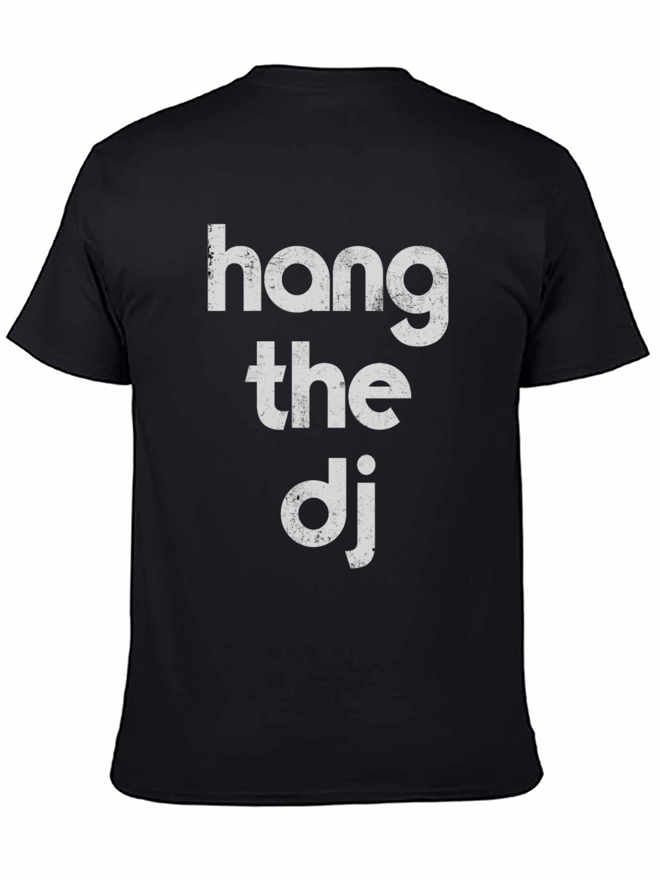 Hang The DJ Graphic Tee - Black Cotton T-Shirt