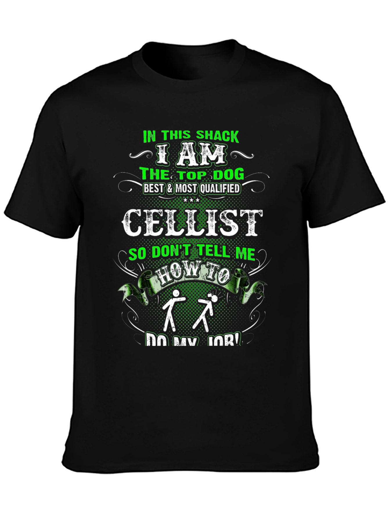 In This Shack I Am Cellist T-Shirt